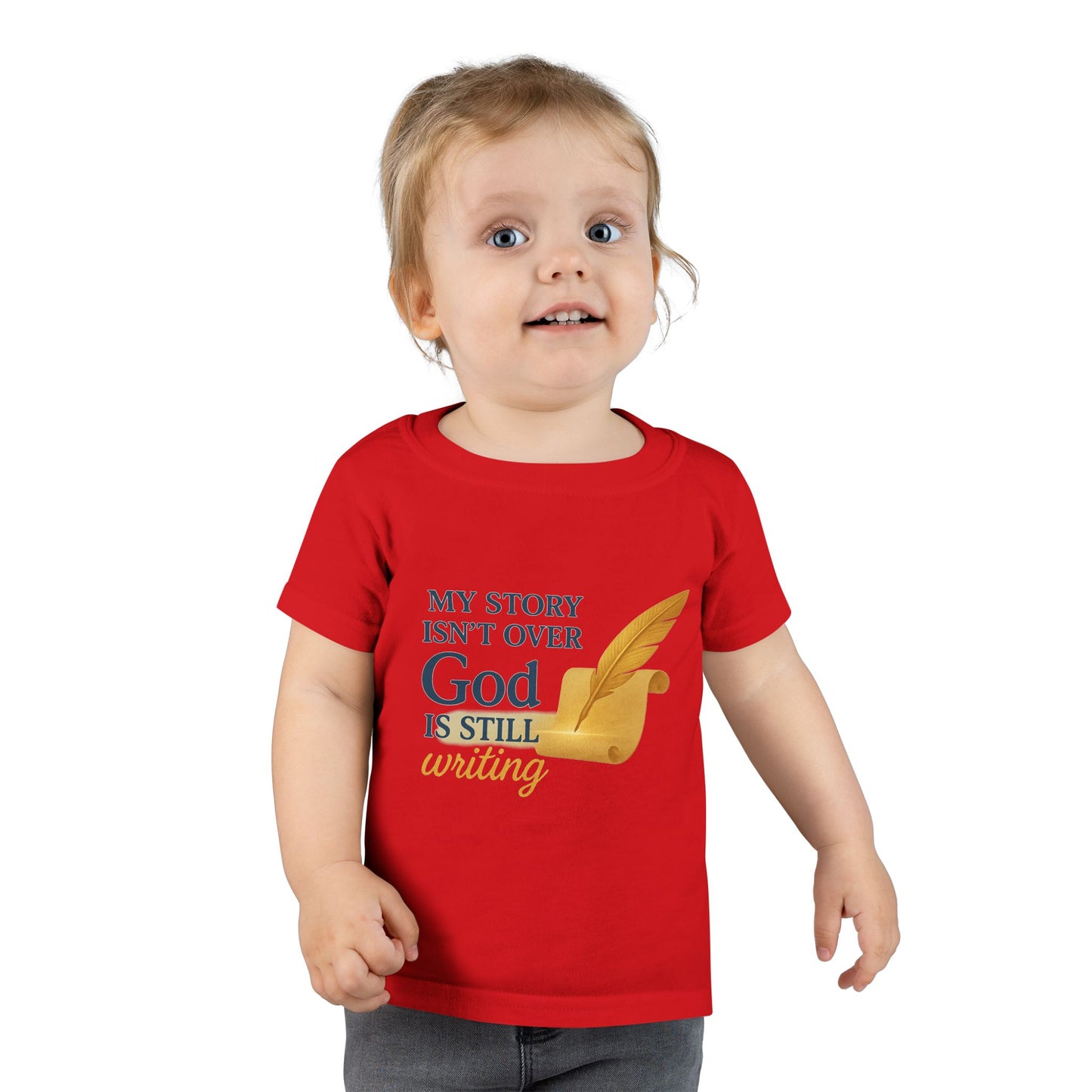 Toddler T-shirt — My Story Isn't Over, God Is Still Writing