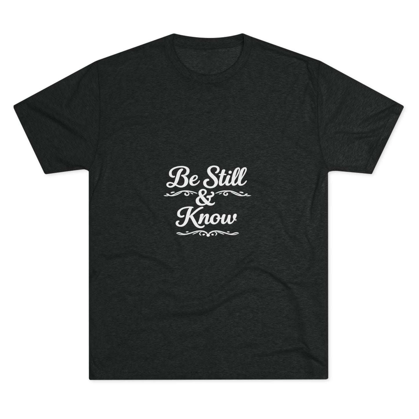 Be Still & Know Tshirt — Inspirational Christian Graphic T‑Shirt