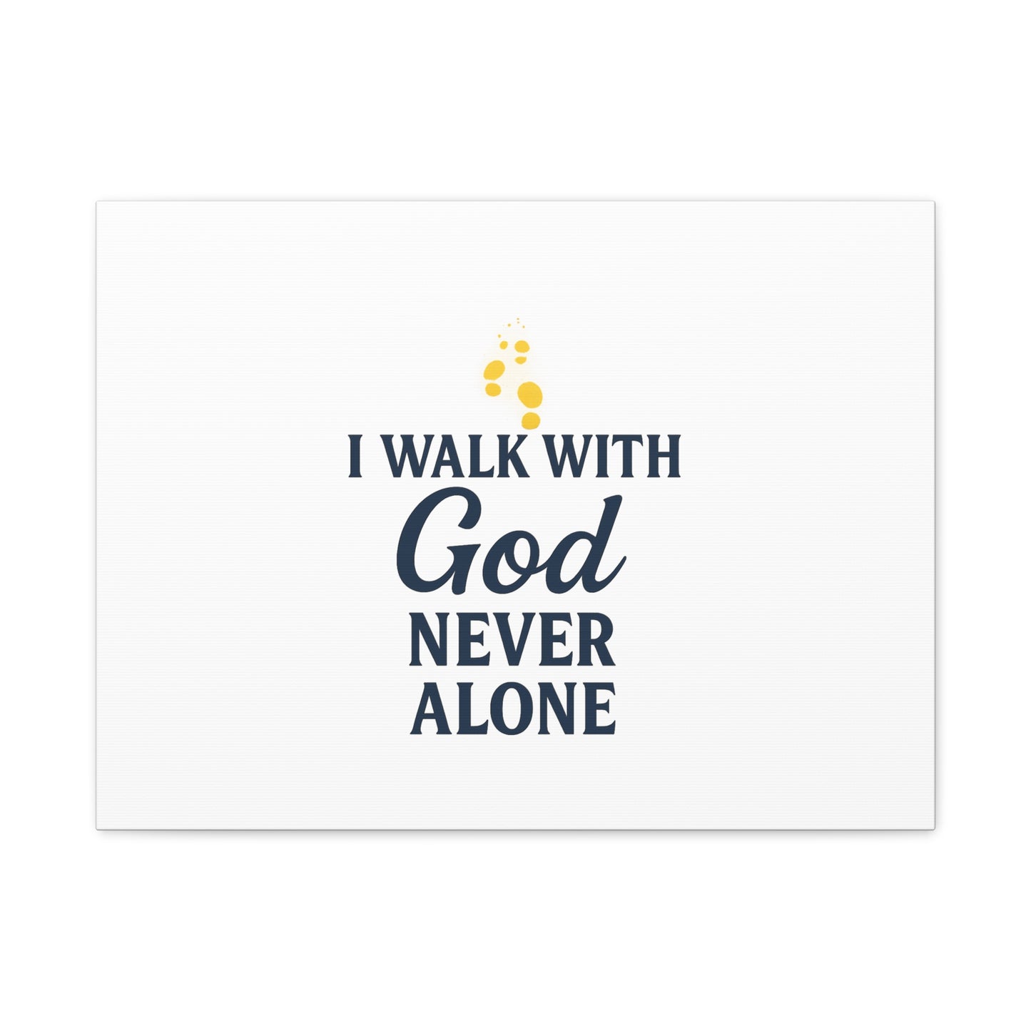 I Walk With God – Matte Canvas Wall Art