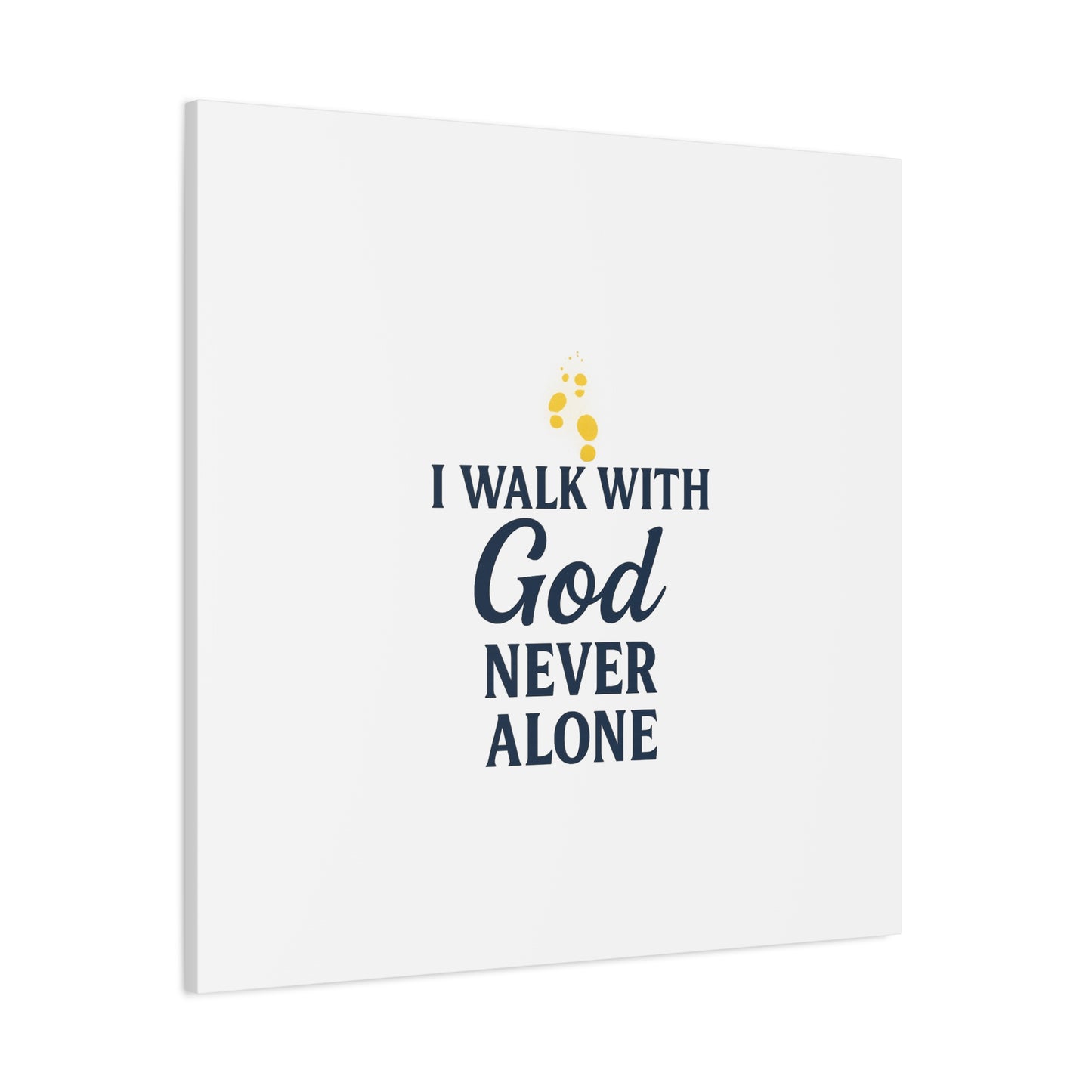 I Walk With God – Matte Canvas Wall Art