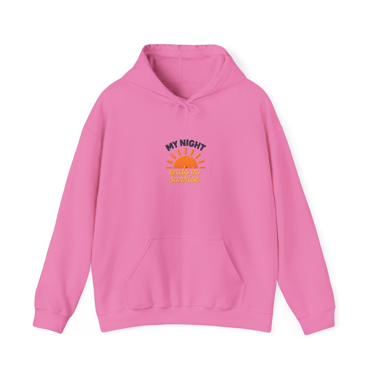 My Night Ends in Sunrise Hoodie, Unisex Cozy Sweatshirt, Motivational Hoodie, Gifts for Night Owls, Casual Fashion