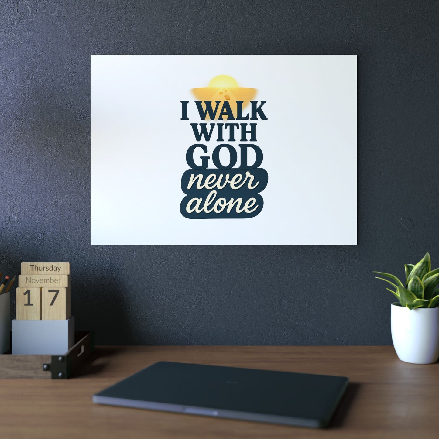 I Walk With God – Wall Art