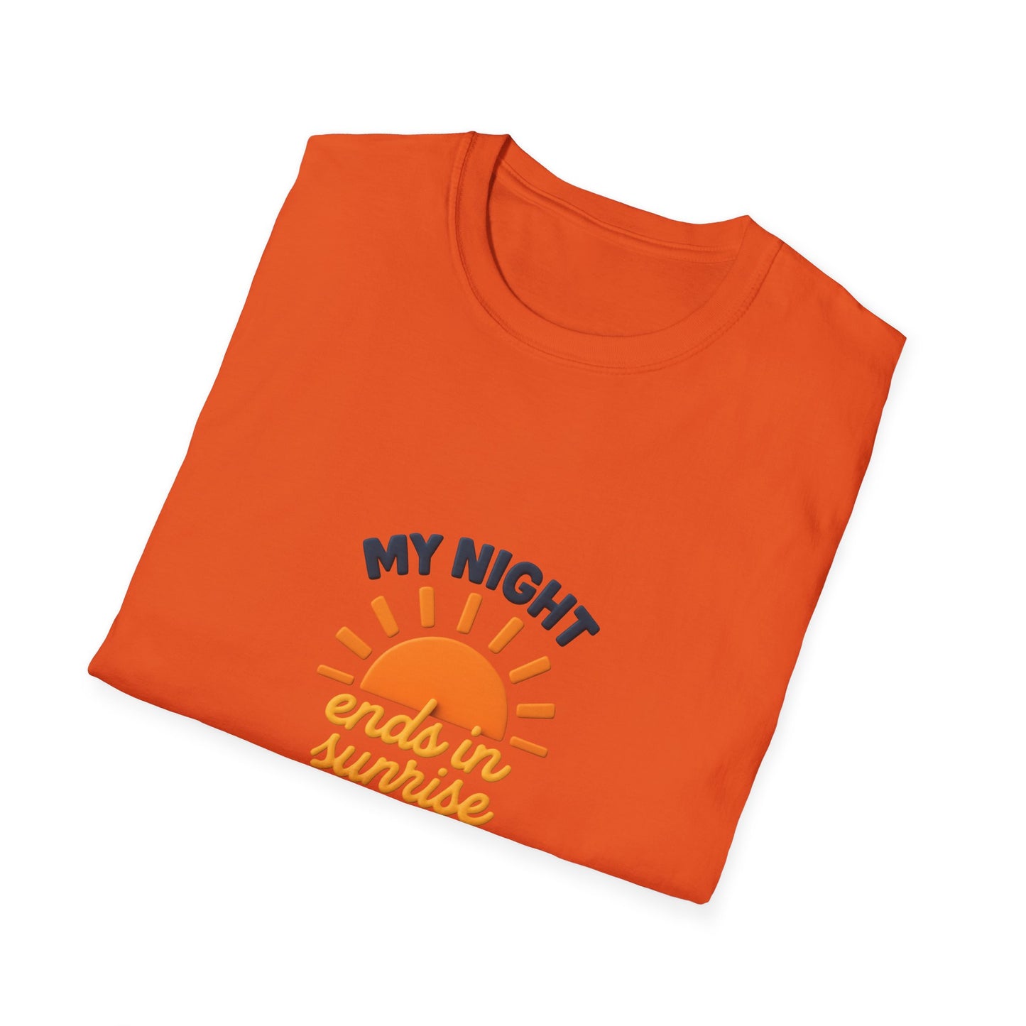 My Night Ends in Sunrise T-Shirt – Inspirational Unisex Softstyle® Tee for Hope, Comfort & Everyday Wear