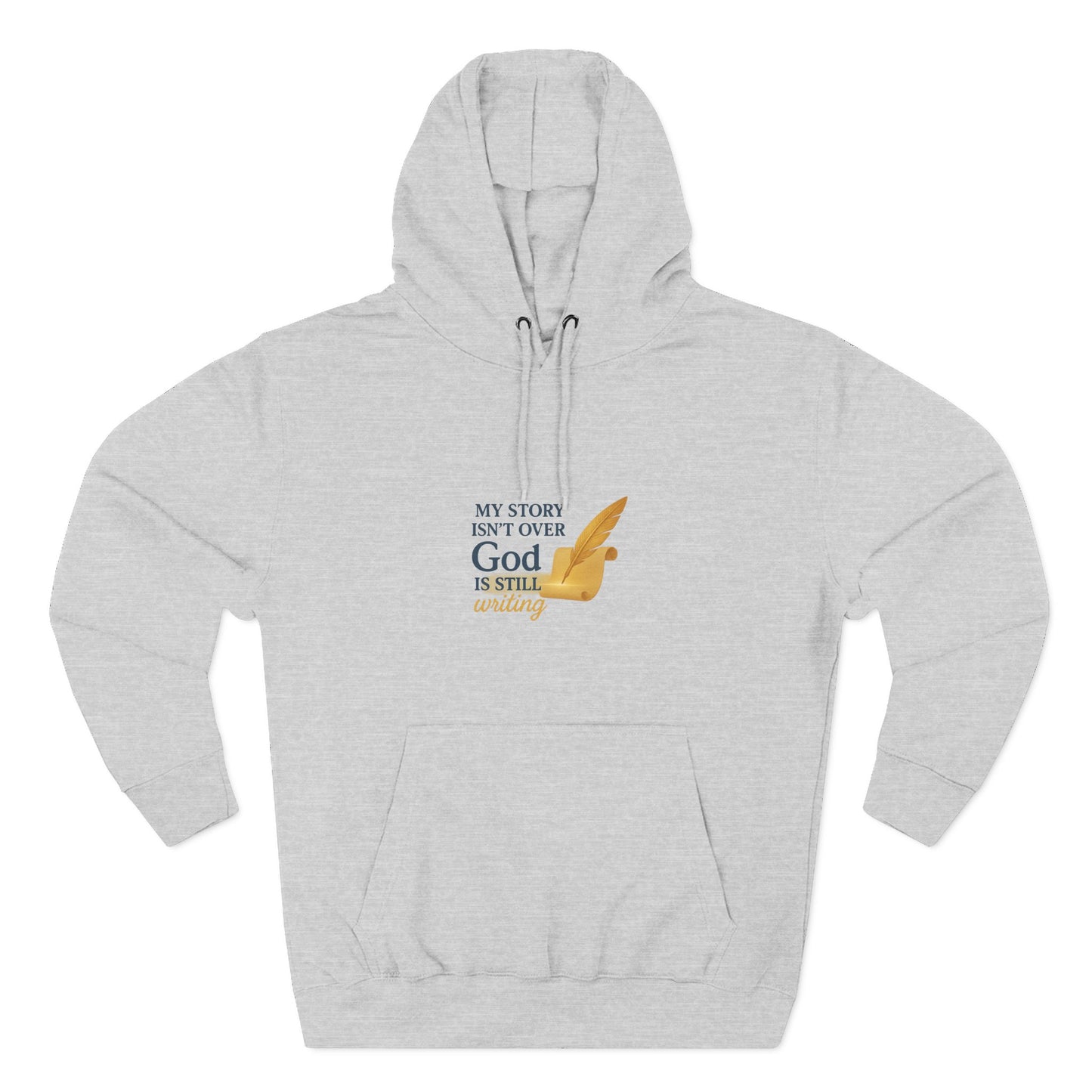 My Story Isn’t Over – Inspirational Faith Hoodie