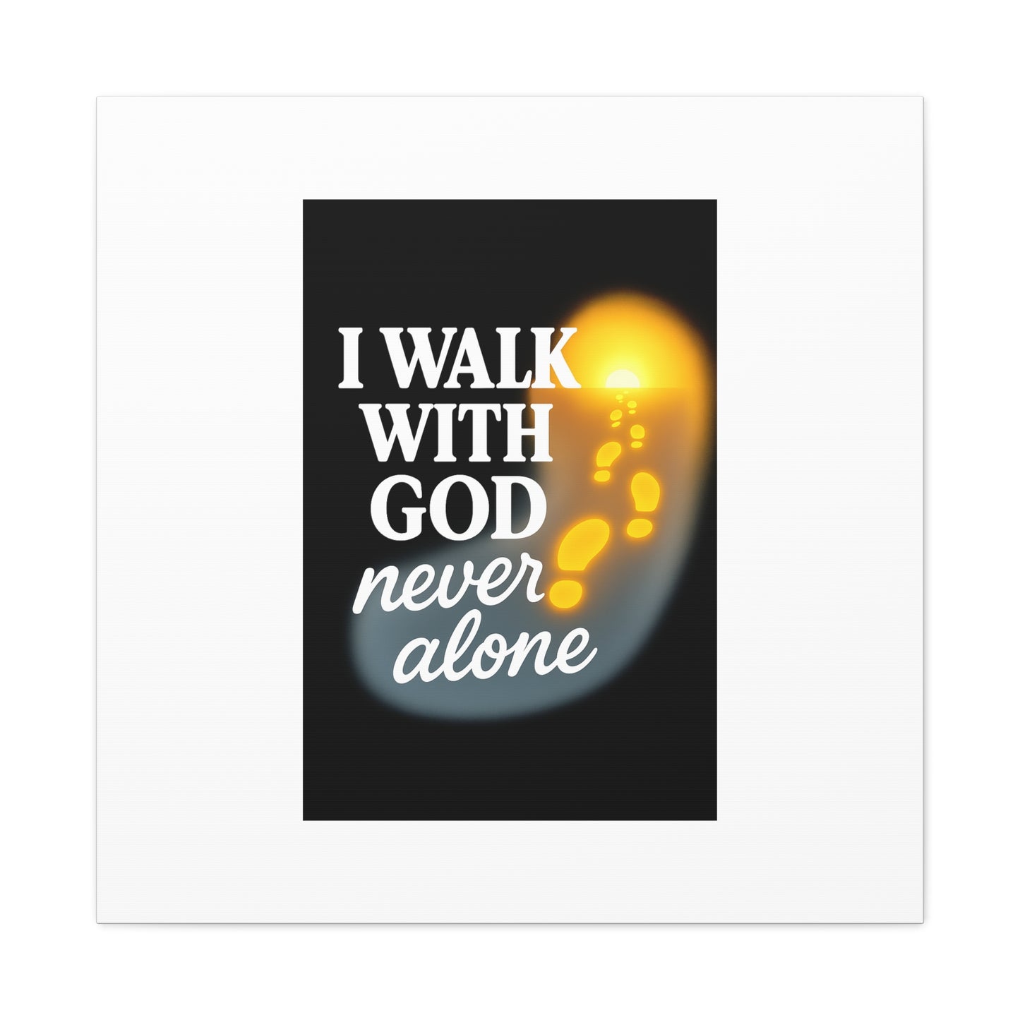 I Walk With God – Matte Canvas Wall Art
