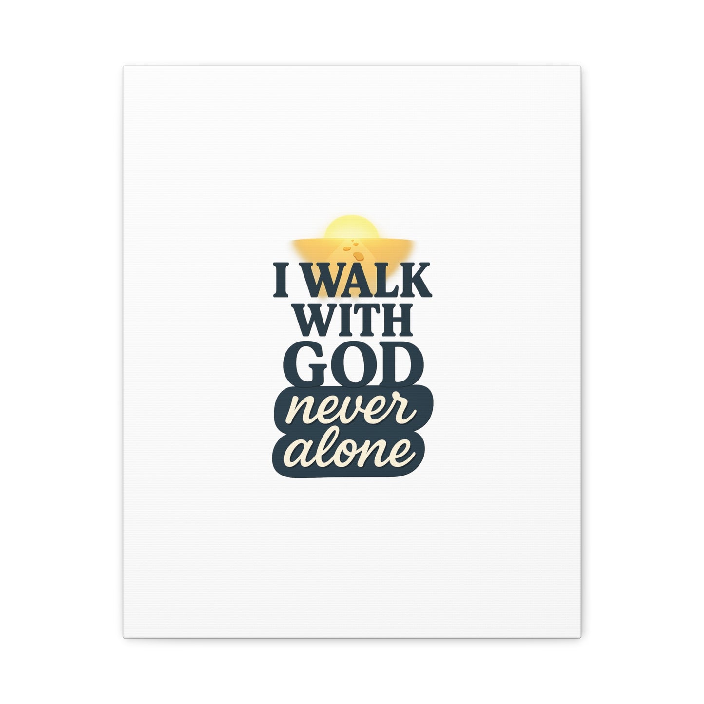 I Walk With God – Matte Canvas Wall Art