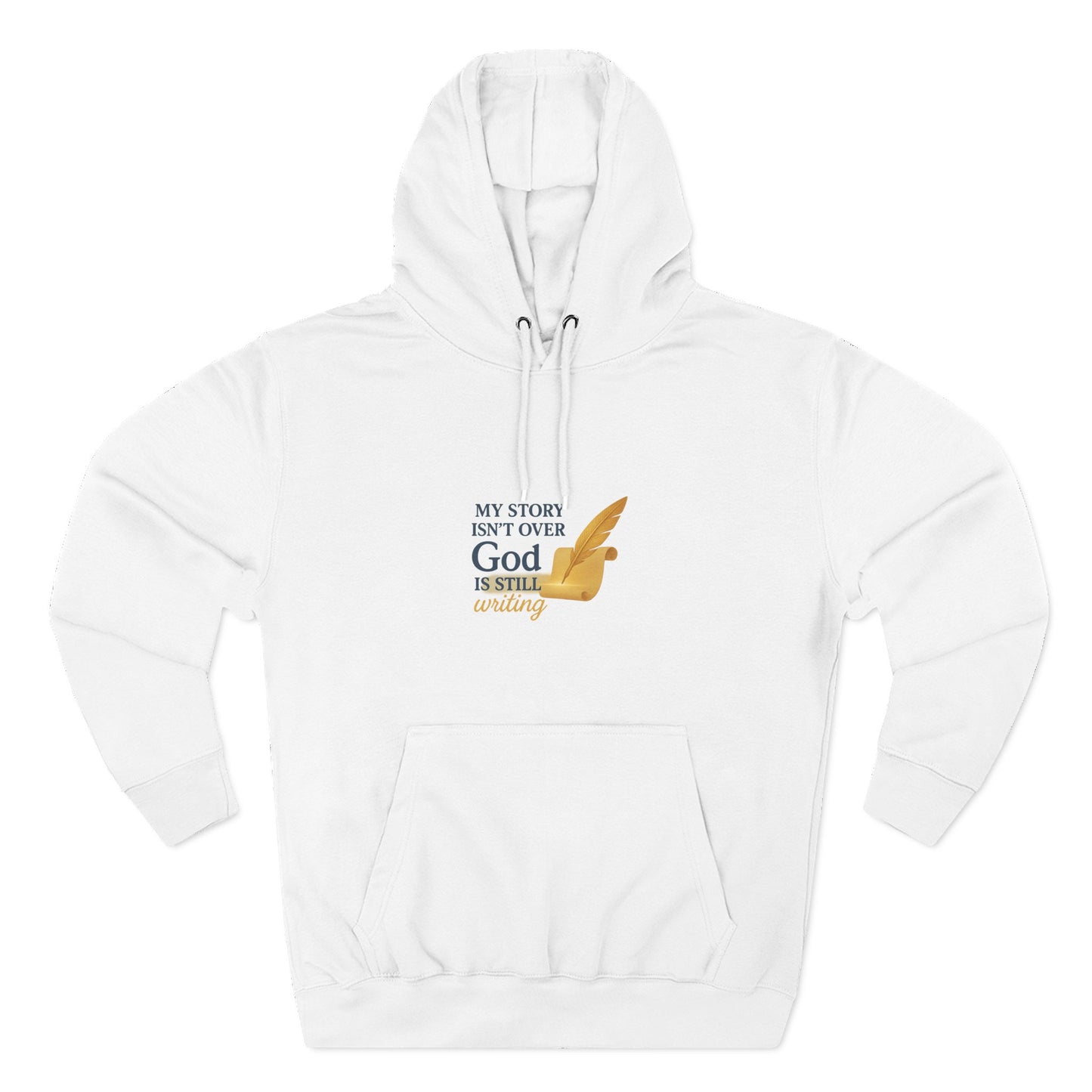 My Story Isn’t Over – Inspirational Faith Hoodie