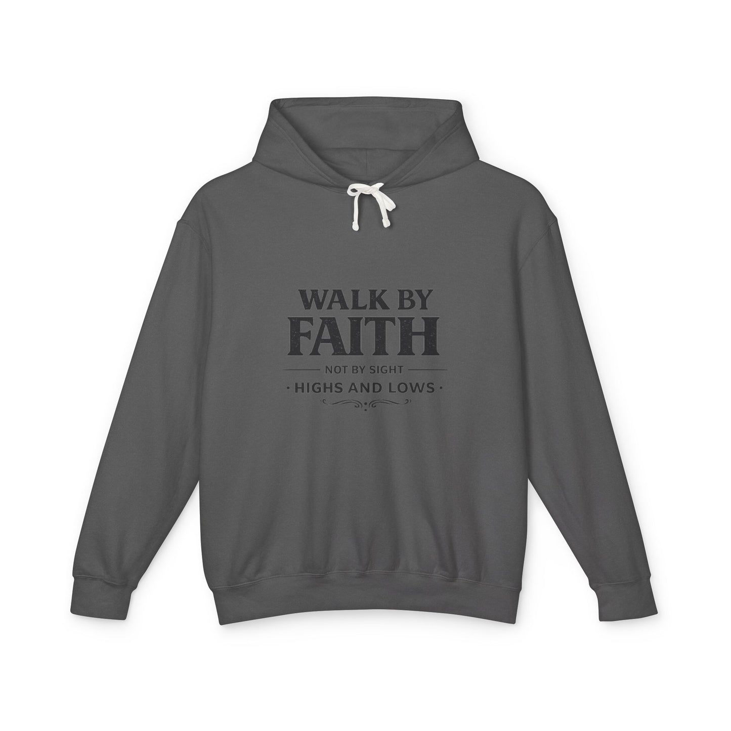 Faith Hoodie - "Walk By Faith, Not By Sight" Inspirational Pullover