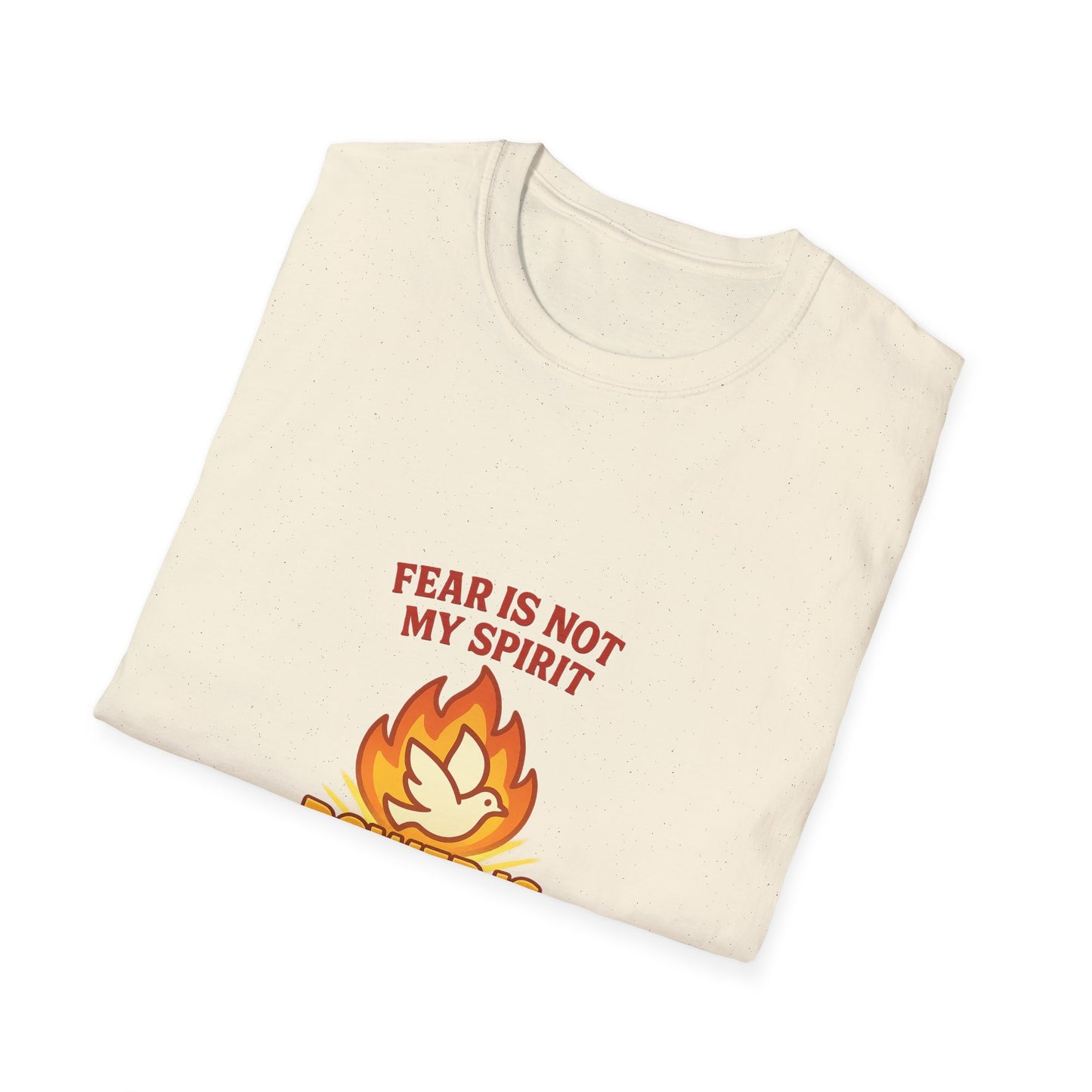 Fear Is Not My Spirit T-Shirt – Empowering Unisex Softstyle Tee for Strength & Positive Living