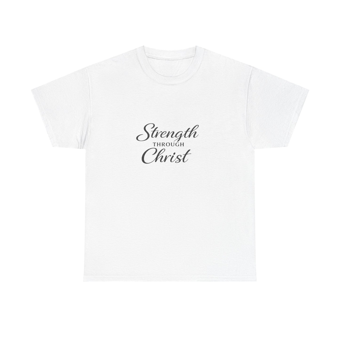 Strength Through Christ  Adult T-Shirt