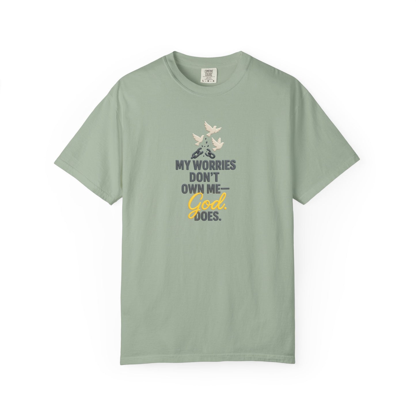 My Worries Don’t Own Me T-Shirt – Inspirational Unisex Faith Tee for Comfort, Confidence & Everyday Wear