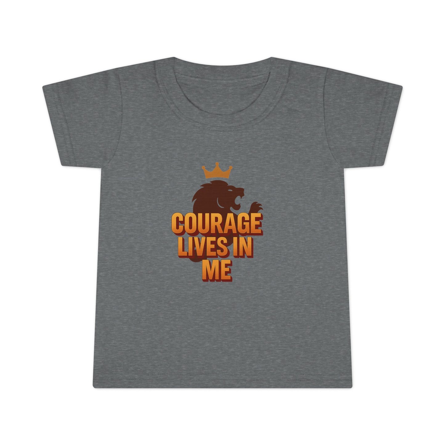 Toddler T-Shirt — "Courage Lives in Me" Lion Crown Graphic
