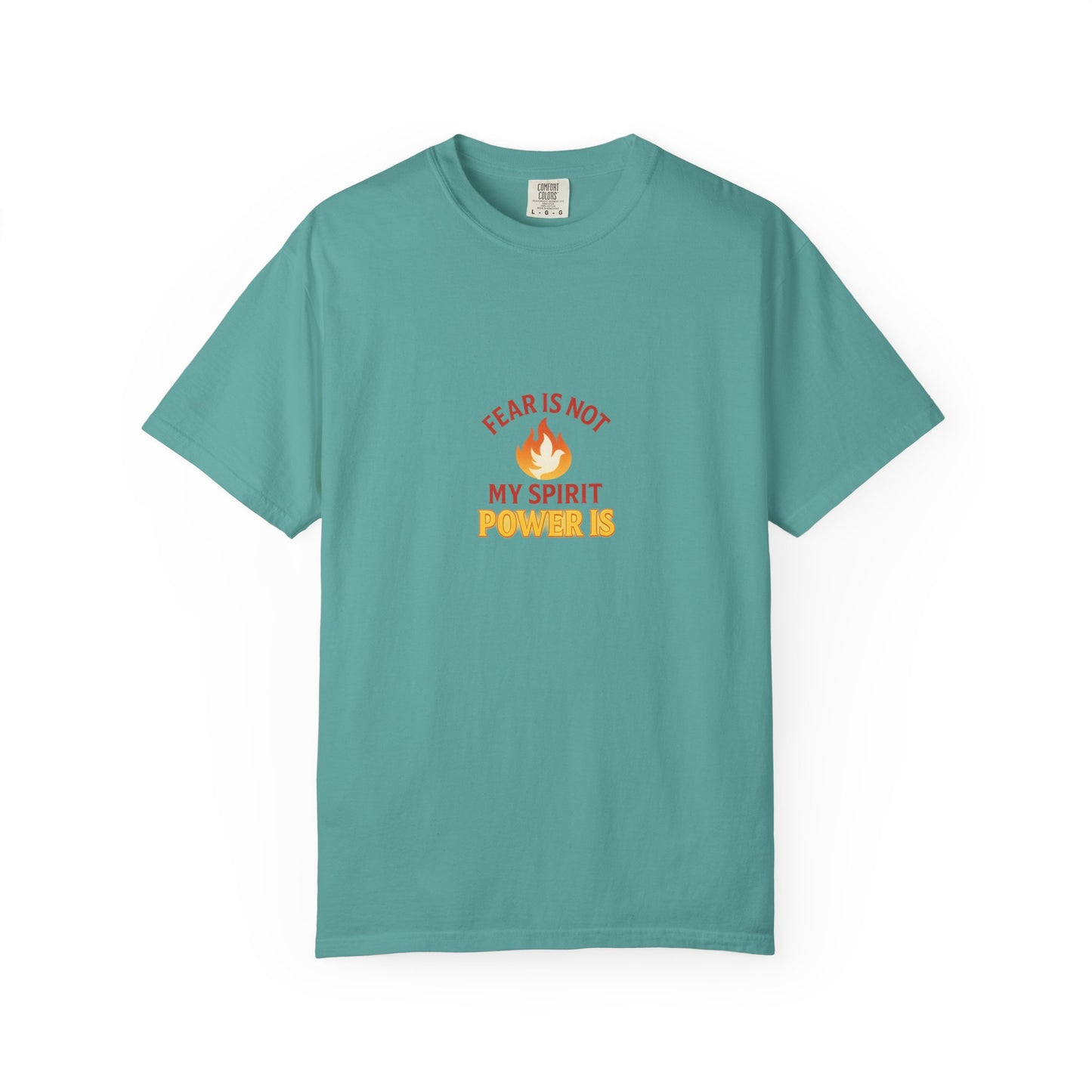 Fear Is Not My Spirit T-Shirt – Empowering Inspirational Unisex Tee for Everyday Confidence
