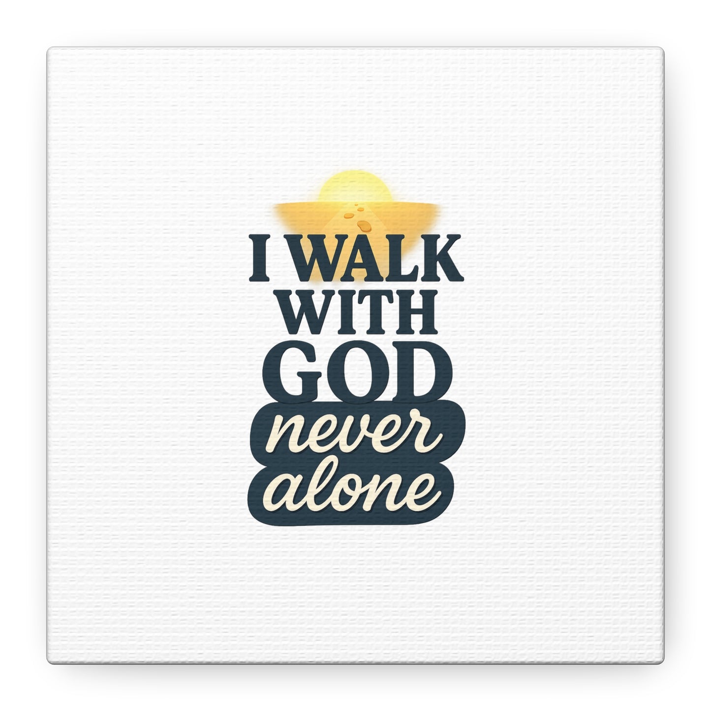 I Walk With God – Matte Canvas Wall Art