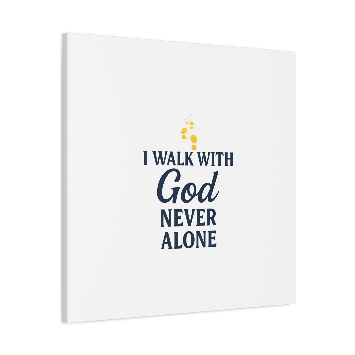 I Walk With God – Matte Canvas Wall Art