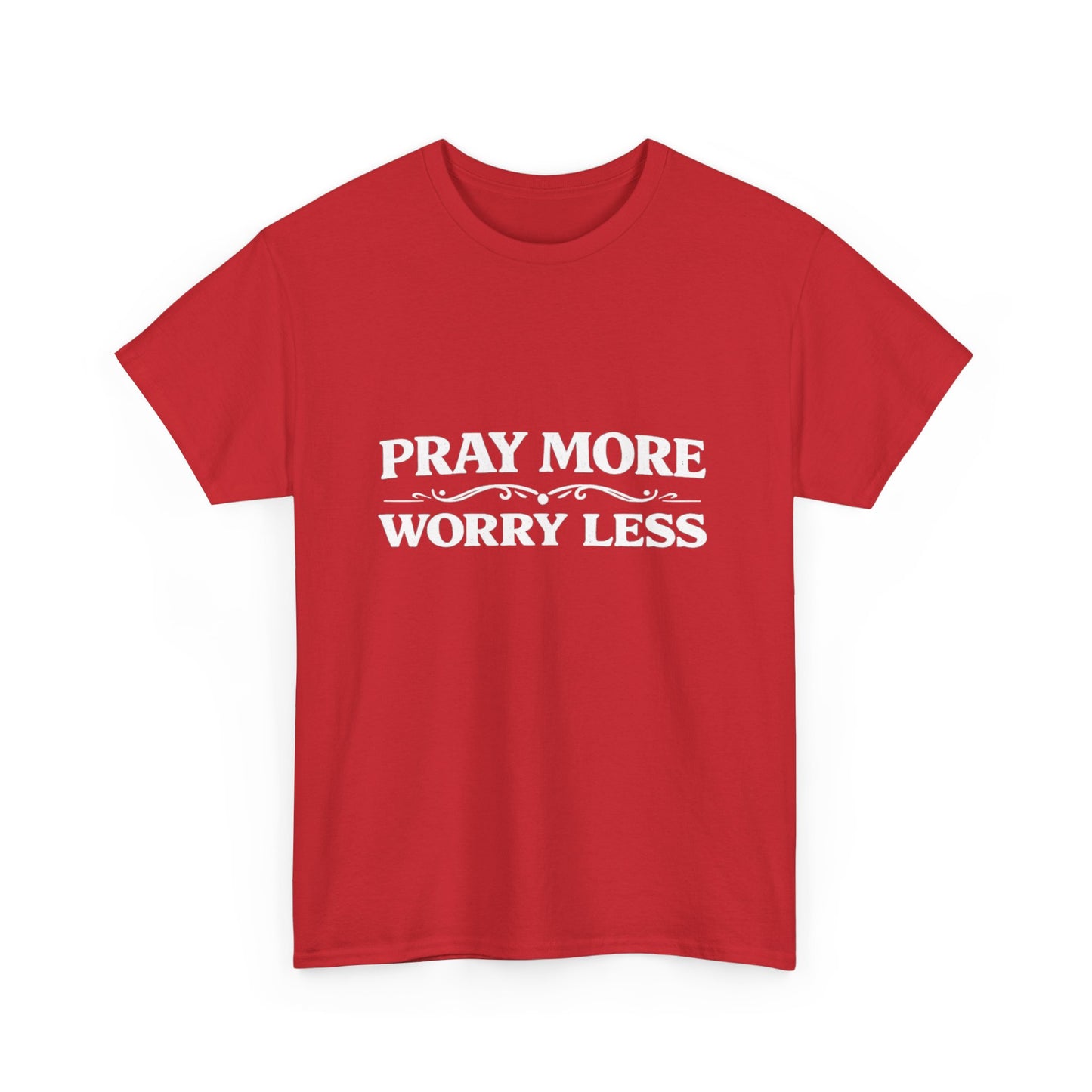 Pray More Worry Less Tee — Christian Inspirational Cotton T‑Shirt