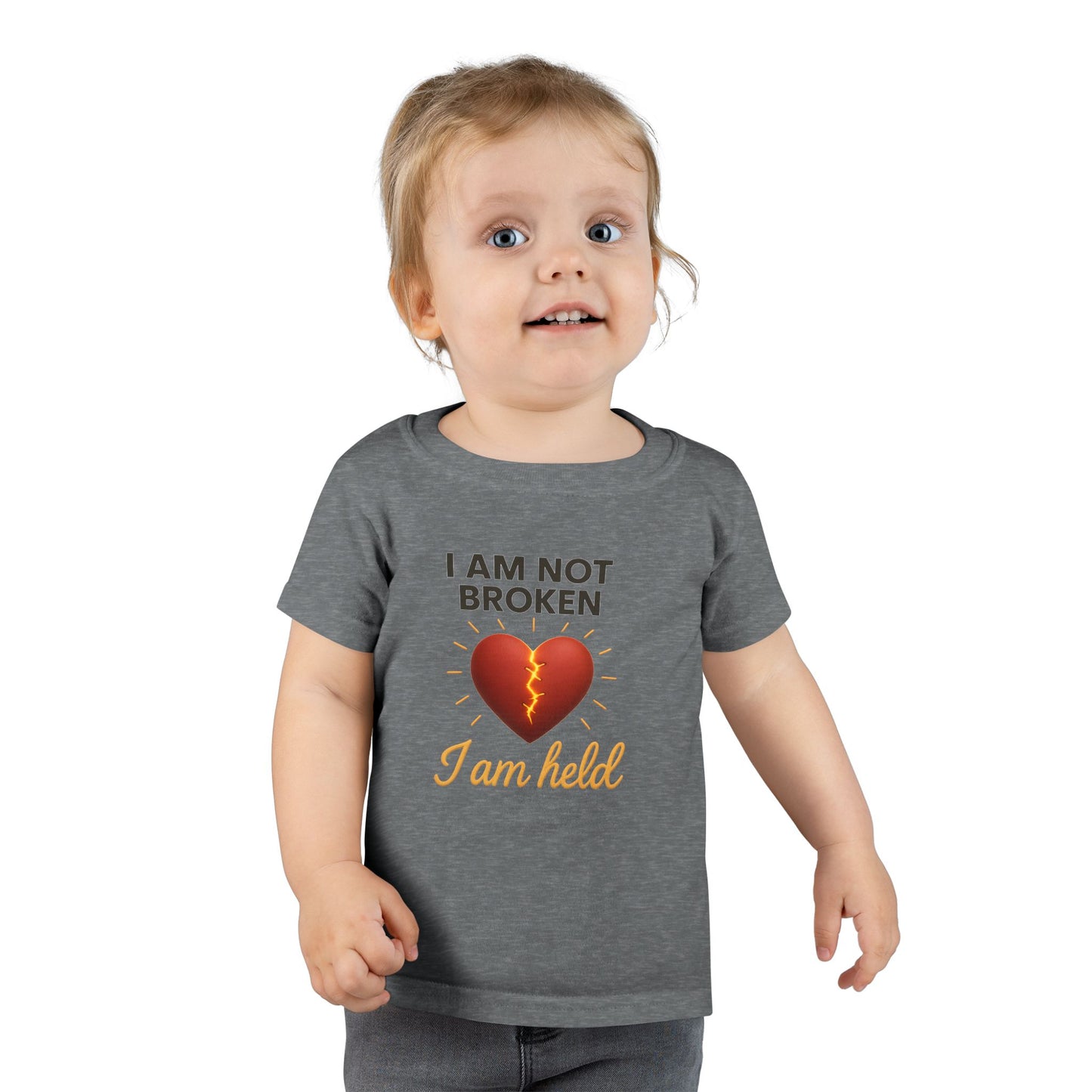 Toddler T-Shirt – I Am Not Broken, I Am Healed" Heart Healing Graphic
