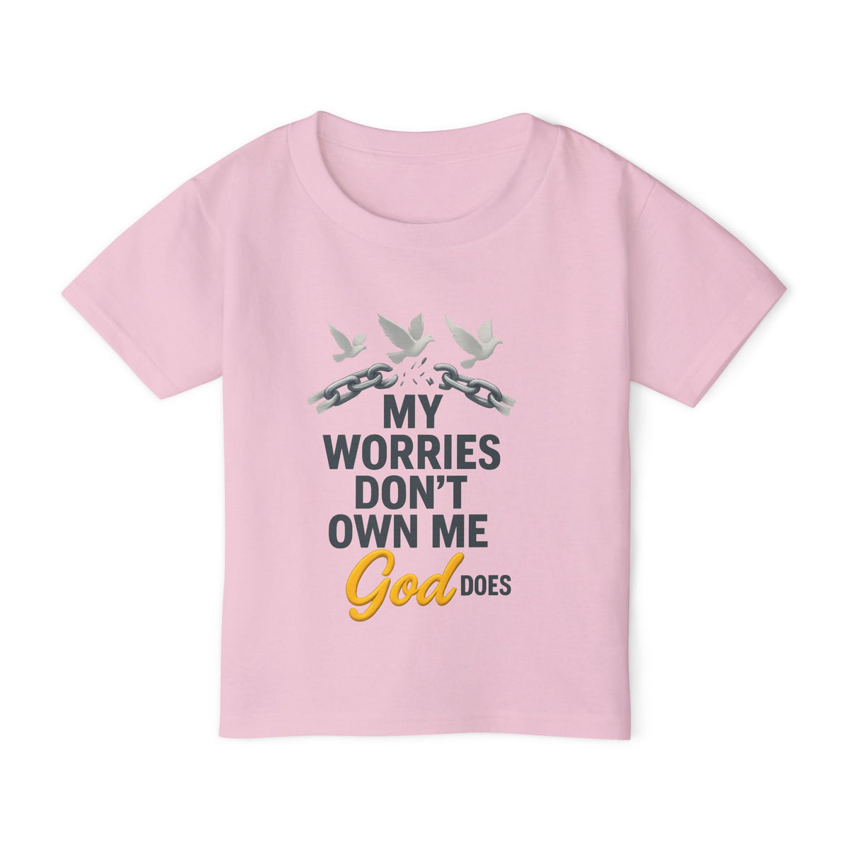 Toddler T‑Shirt — My Worries Don't Own Me, God Does