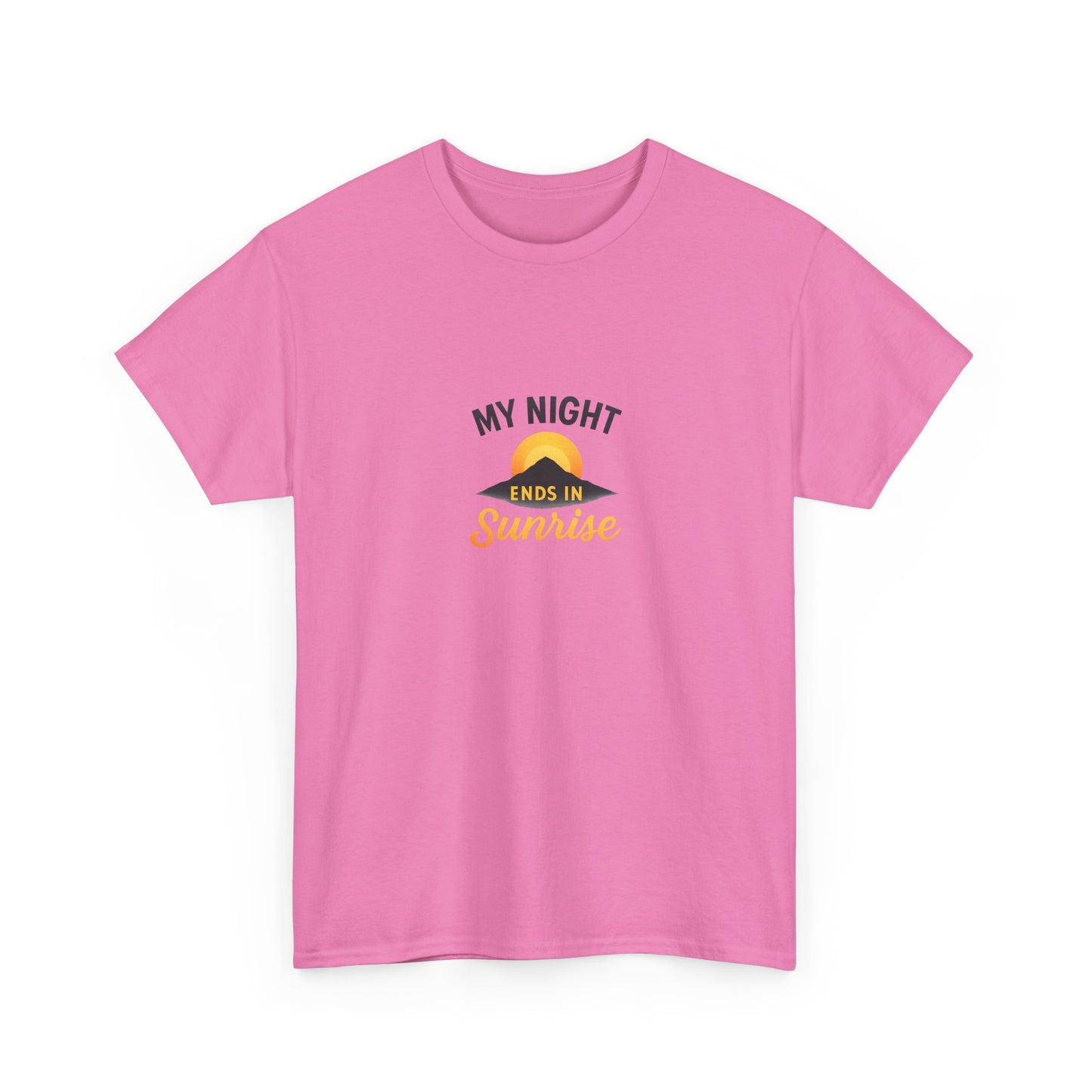 Sunrise Quote T-Shirt | Unisex Heavy Cotton Tee, Motivational Shirt, Gift for Night Owls, Everyday Wear, Chill Vibes