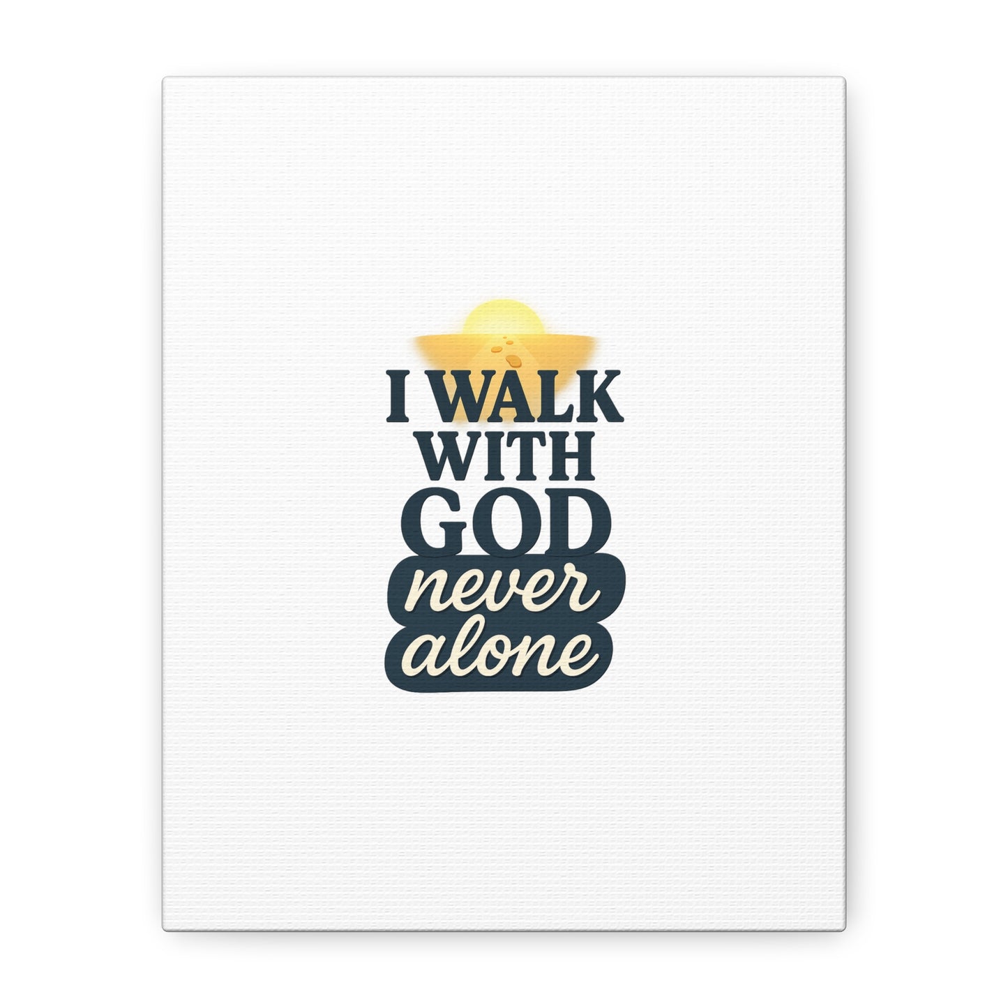 I Walk With God – Matte Canvas Wall Art