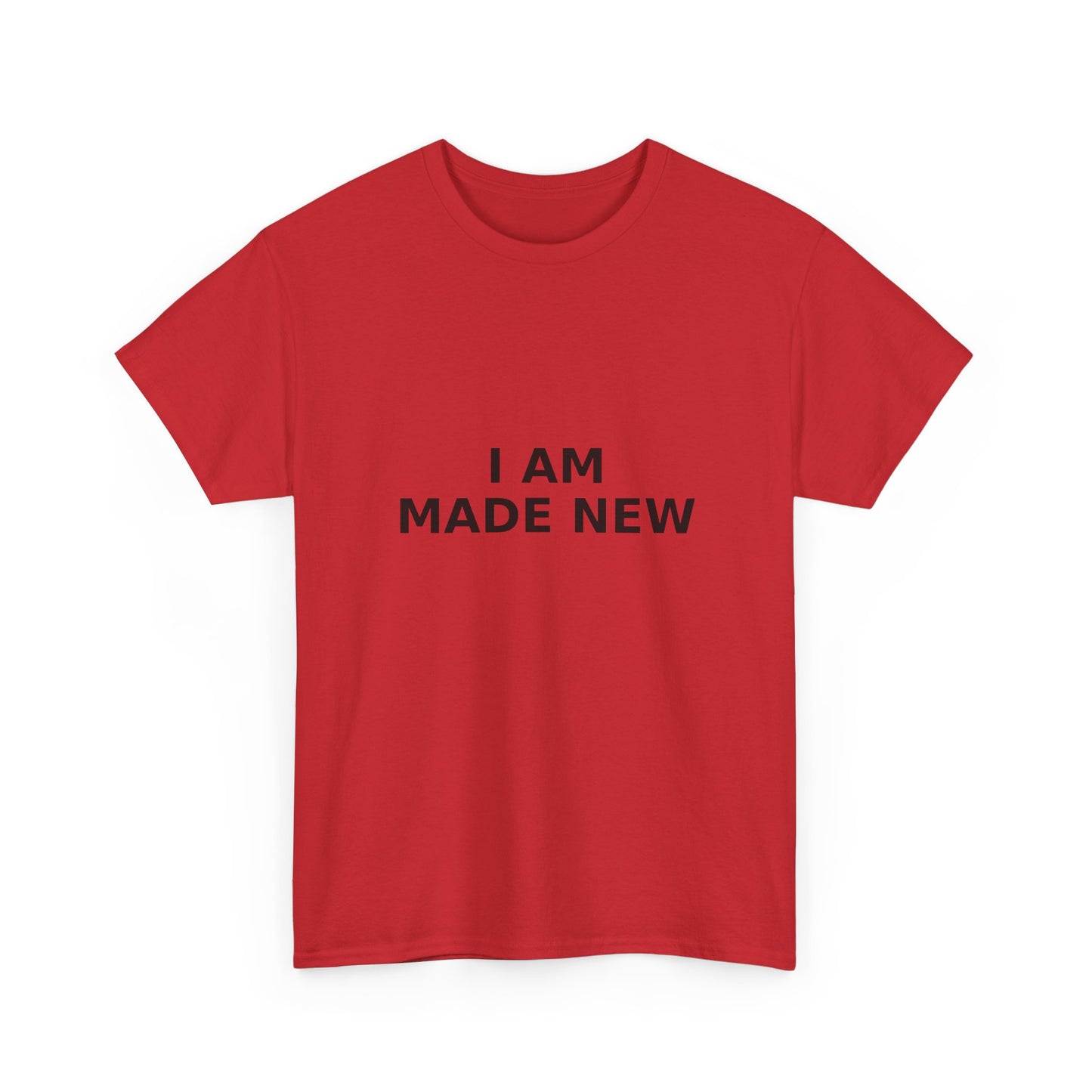 I Am Made New T-Shirt — Inspirational Christian T- Shirt