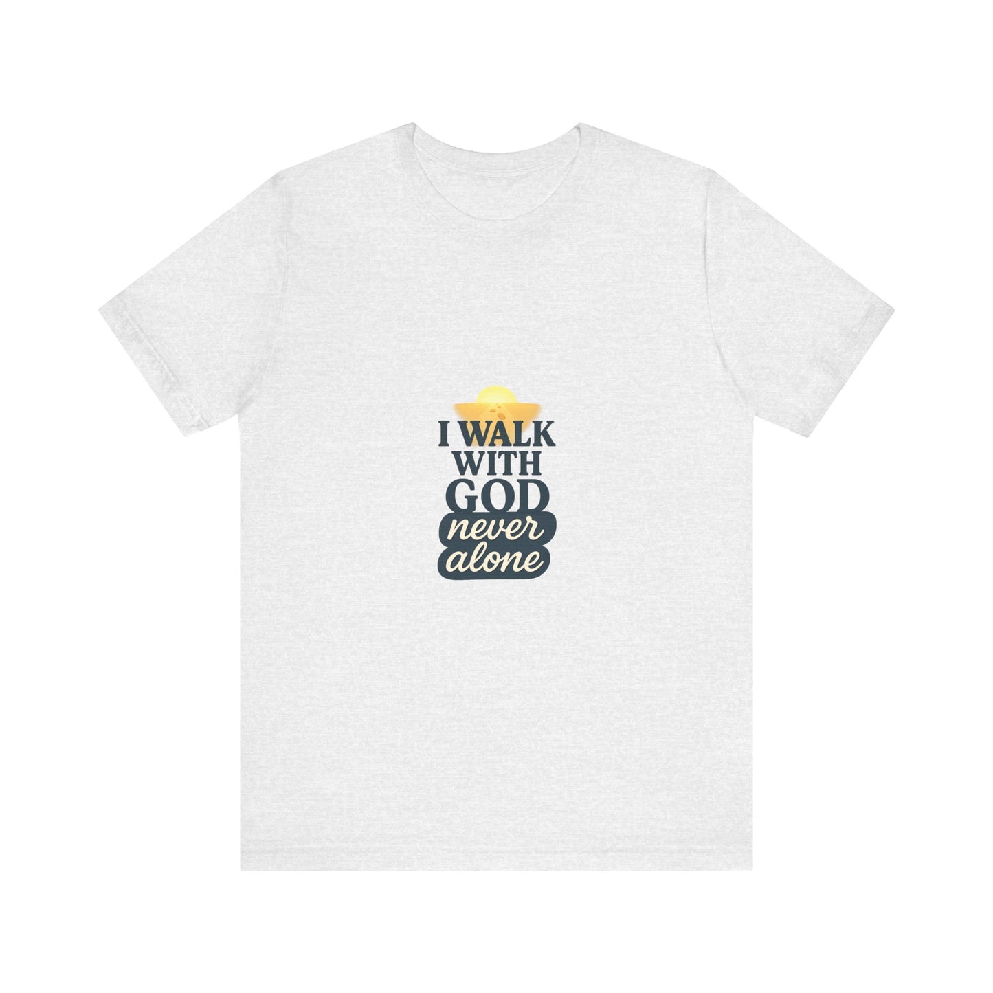 I Walk With God – Unisex Jersey T-Shirt