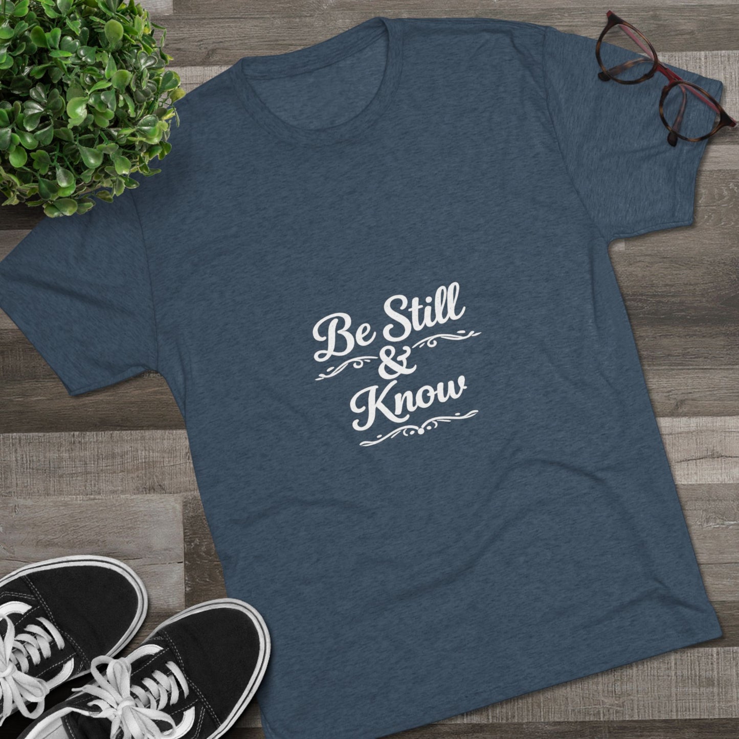 Be Still & Know Tshirt — Inspirational Christian Graphic T‑Shirt