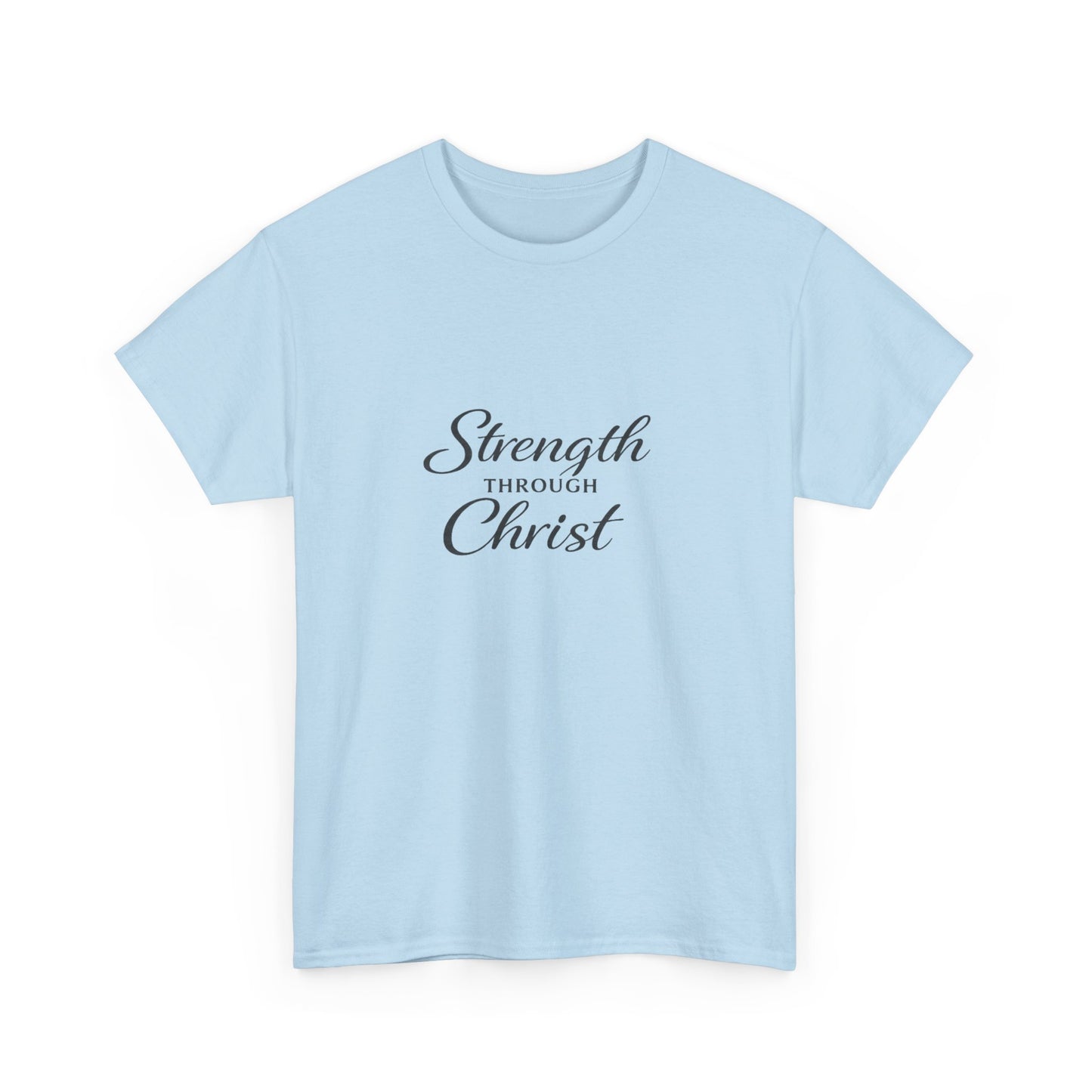 Strength Through Christ  Adult T-Shirt