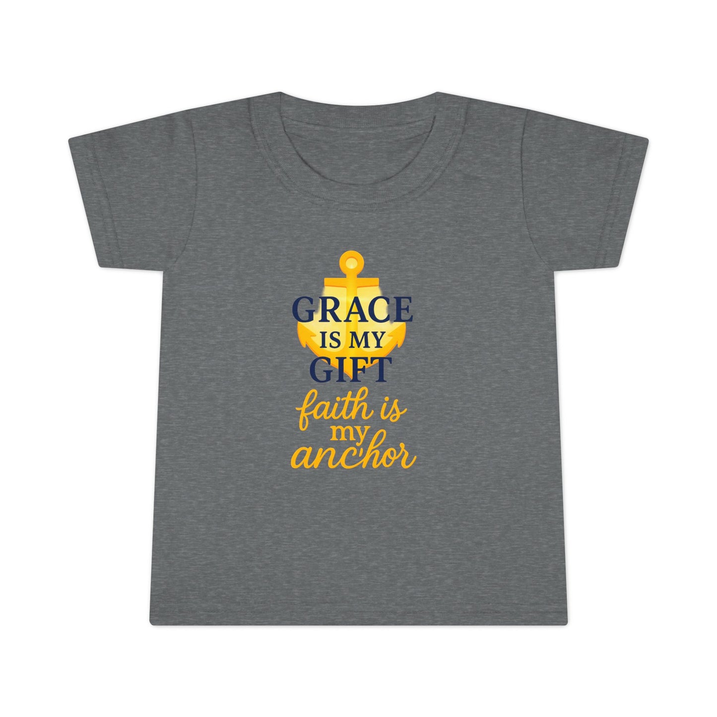 Toddler T-Shirt — "Grace Is My Gift, Faith Is My Anchor" Anchor Graphic