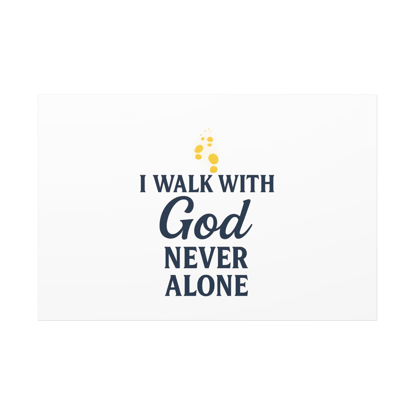 I Walk With God – Matte Canvas Wall Art