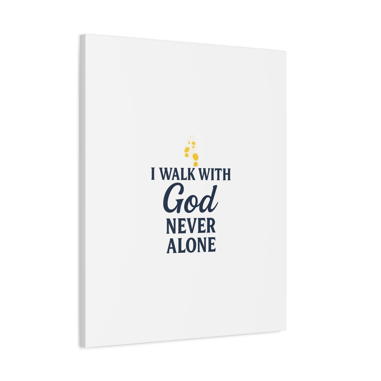 I Walk With God – Matte Canvas Wall Art