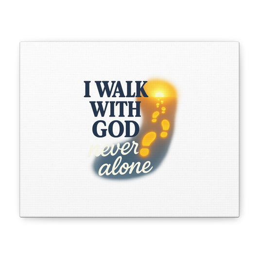 I Walk With God – Matte Canvas Wall Art