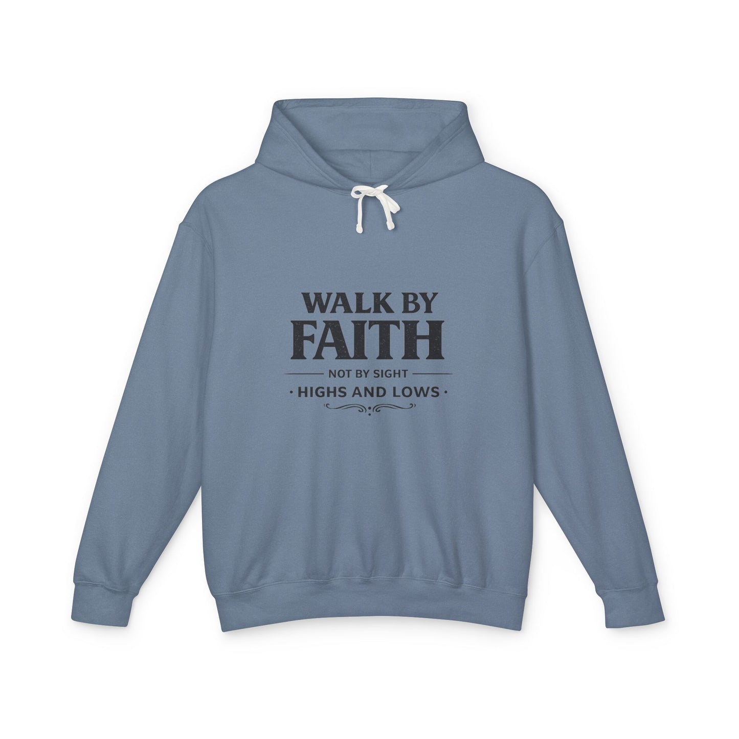 Faith Hoodie - "Walk By Faith, Not By Sight" Inspirational Pullover