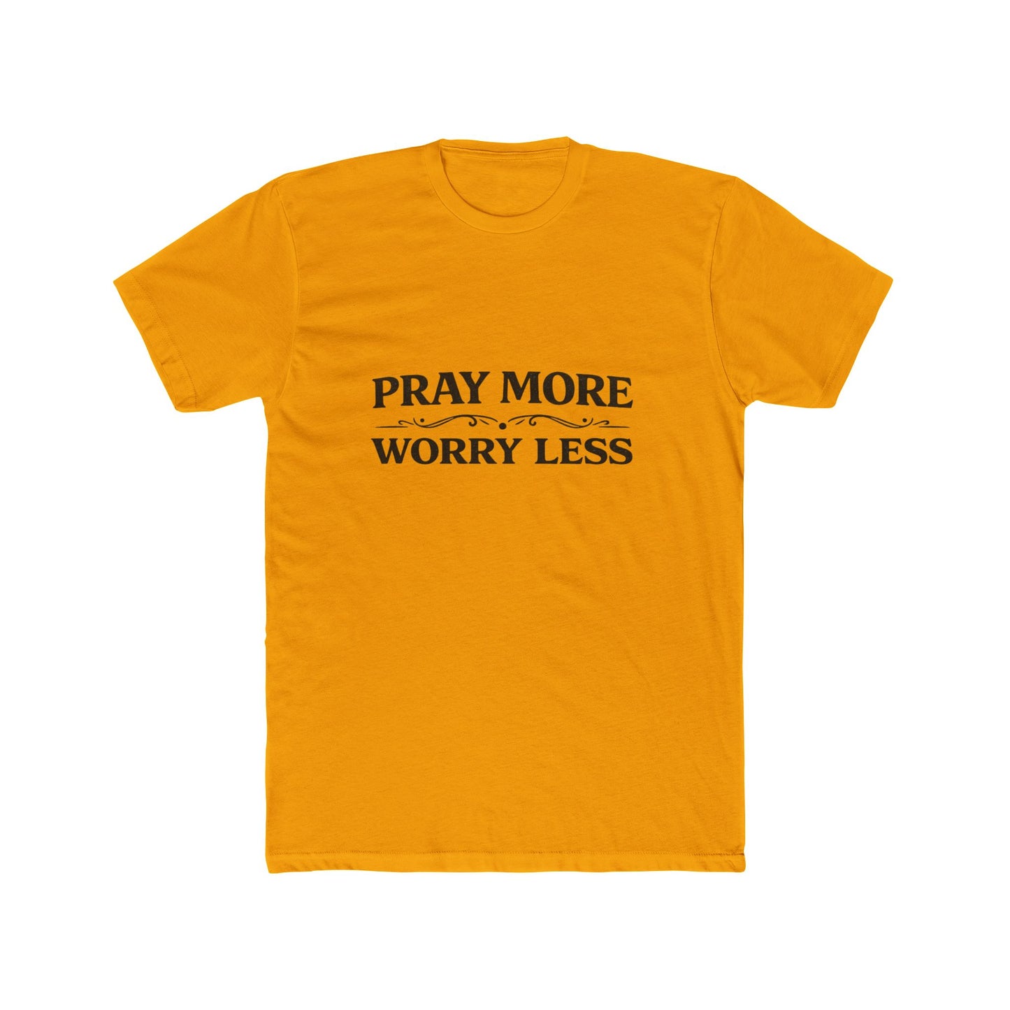 Pray More Worry Less Tee Men's T-shirt