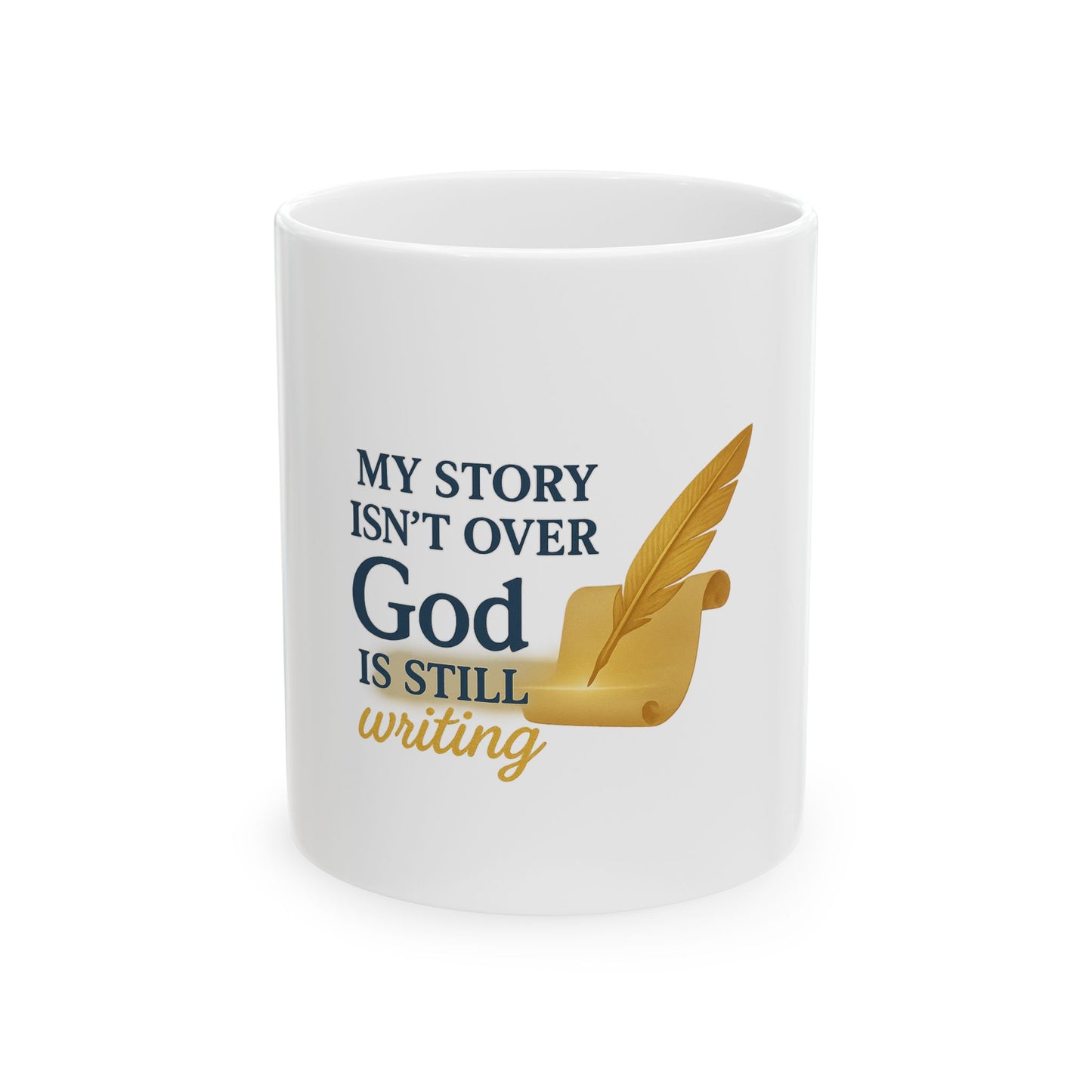 My Story Isn’t Over – Inspirational Ceramic Mug