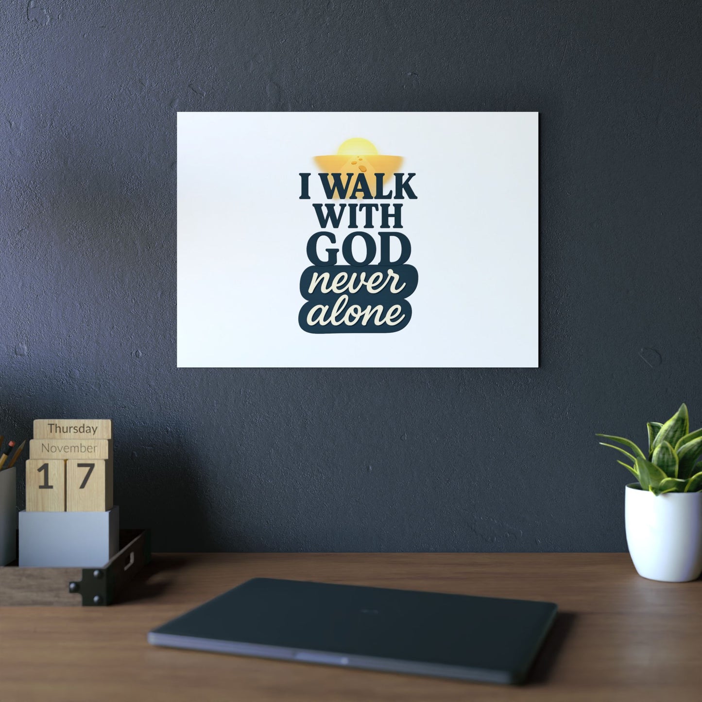 I Walk With God – Wall Art