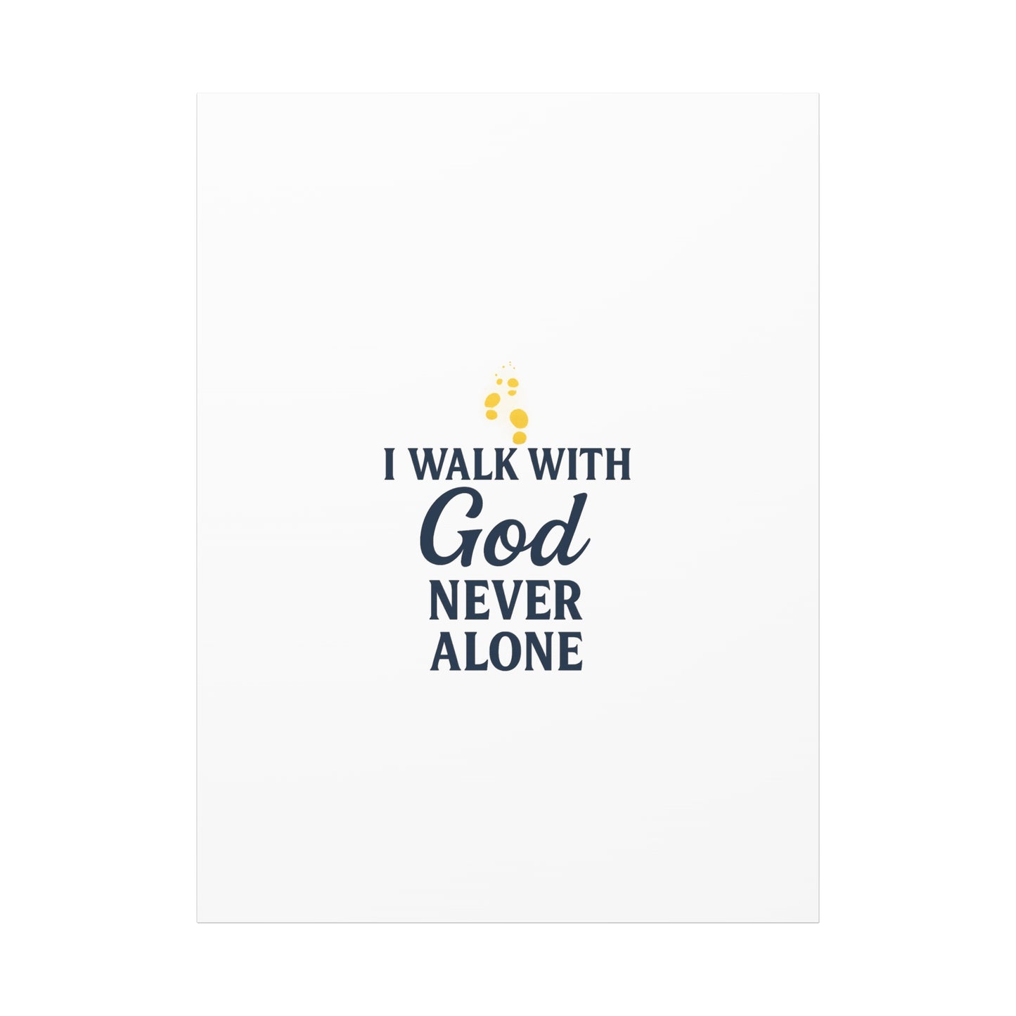 I Walk With God – Matte Canvas Wall Art