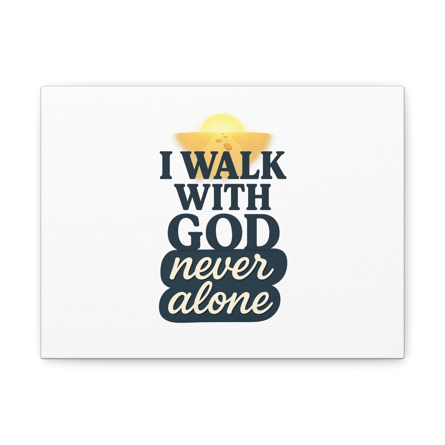 I Walk With God – Matte Canvas Wall Art