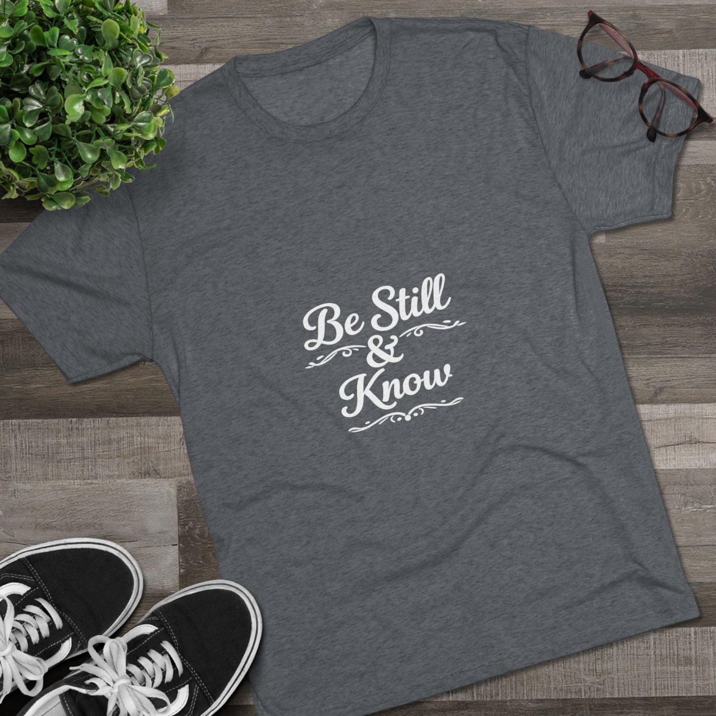 Be Still & Know Tshirt — Inspirational Christian Graphic T‑Shirt
