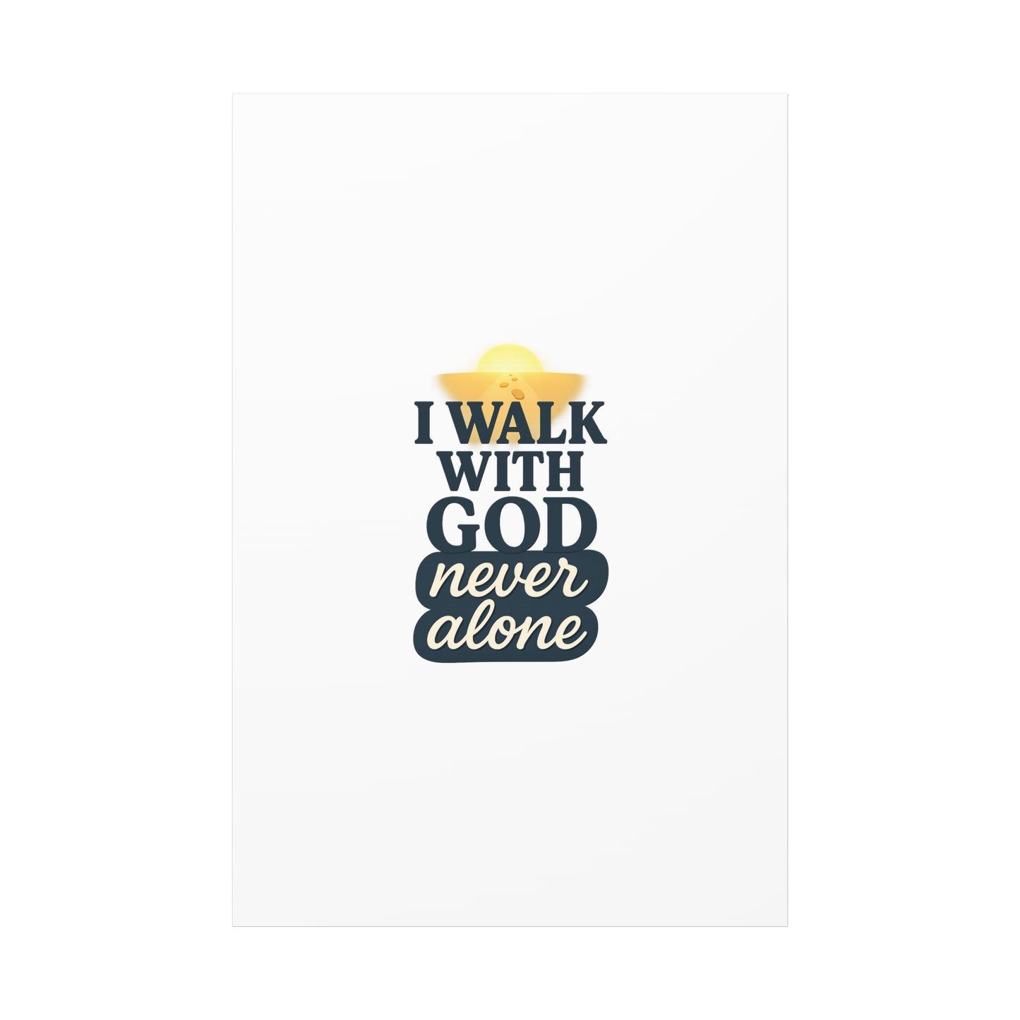 I Walk With God – Matte Canvas Wall Art