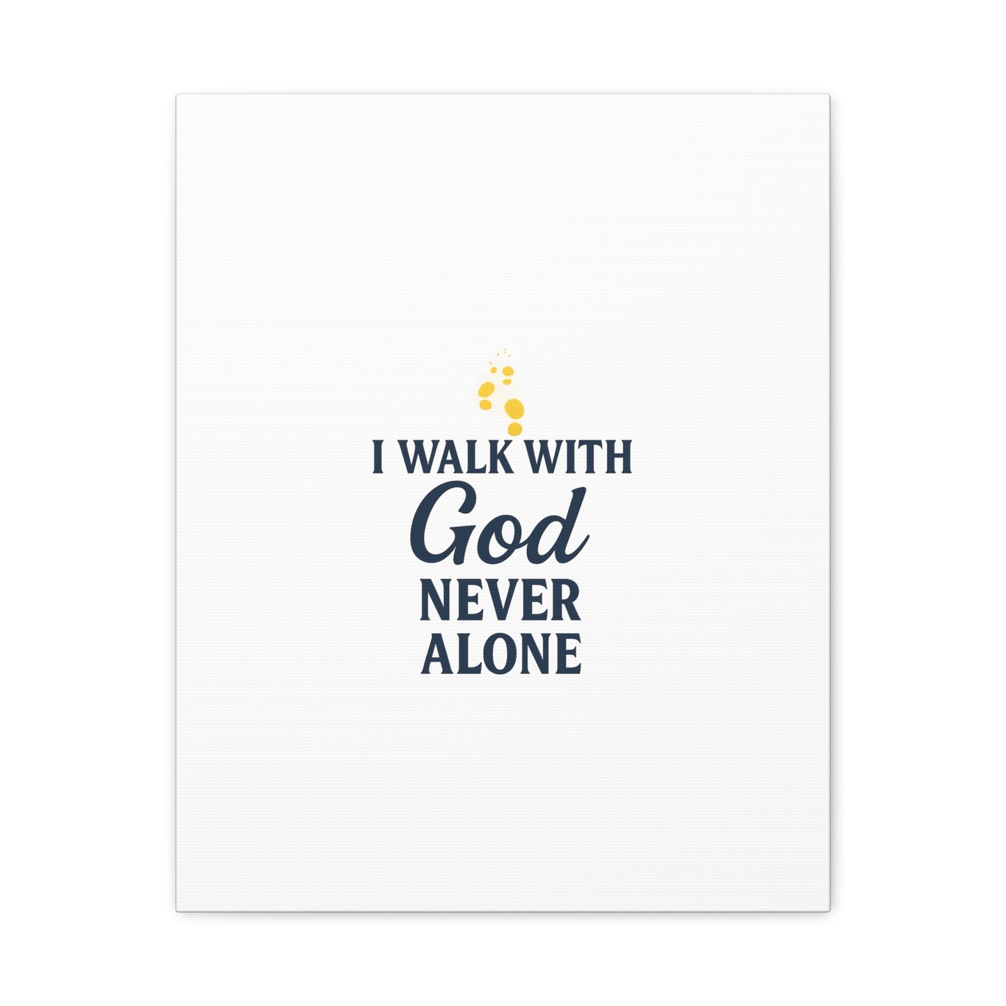 I Walk With God – Matte Canvas Wall Art