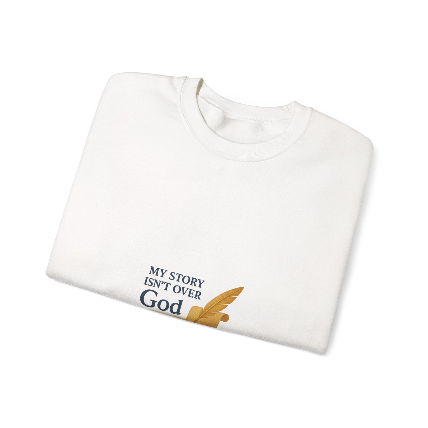 Inspirational Crewneck Sweatshirt, Comfort Apparel, Faith-Based Gift, Cozy Layer, My Story Isn’t Over Sweatshirt