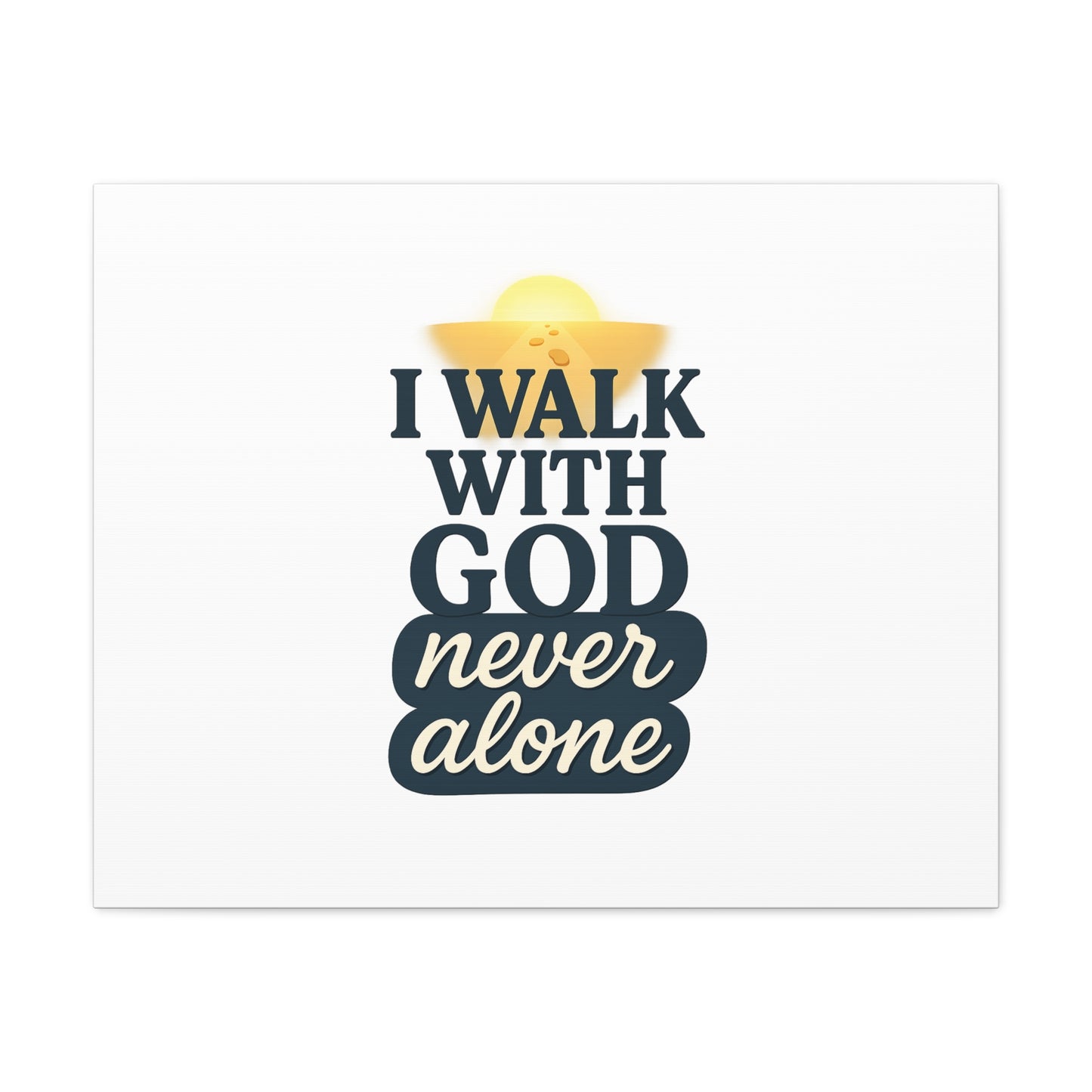 I Walk With God – Matte Canvas Wall Art