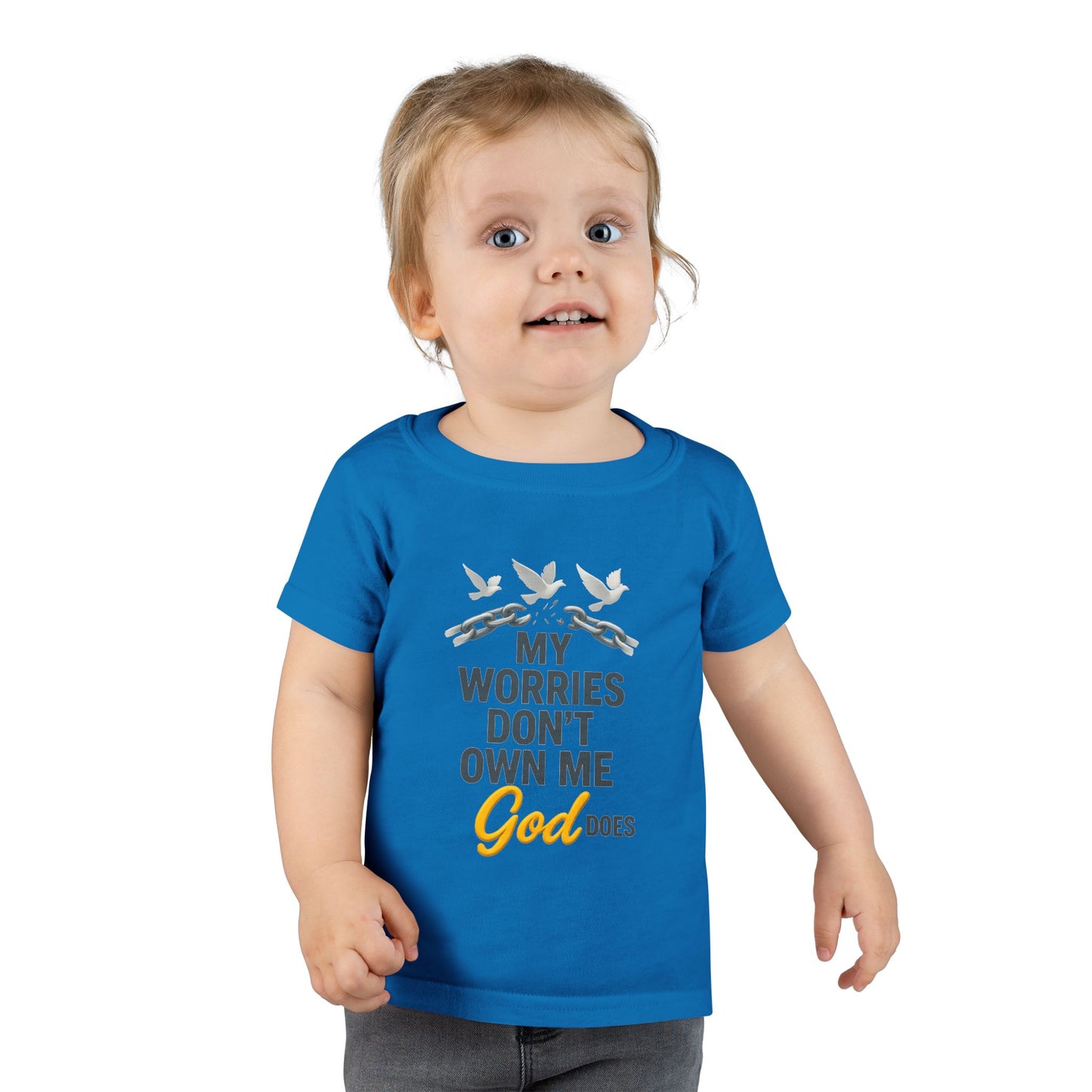 Toddler T-Shirt - My Worries Don't Own Me, God Does