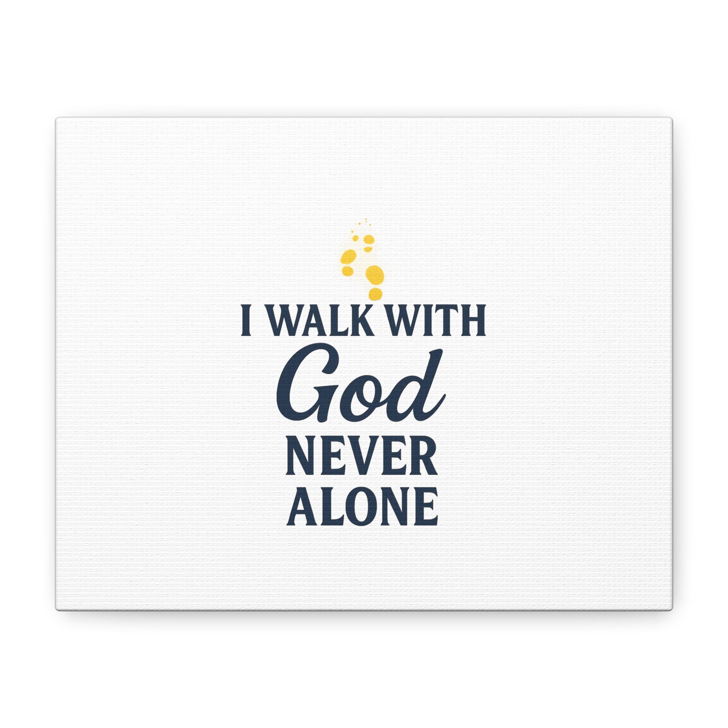 I Walk With God – Matte Canvas Wall Art