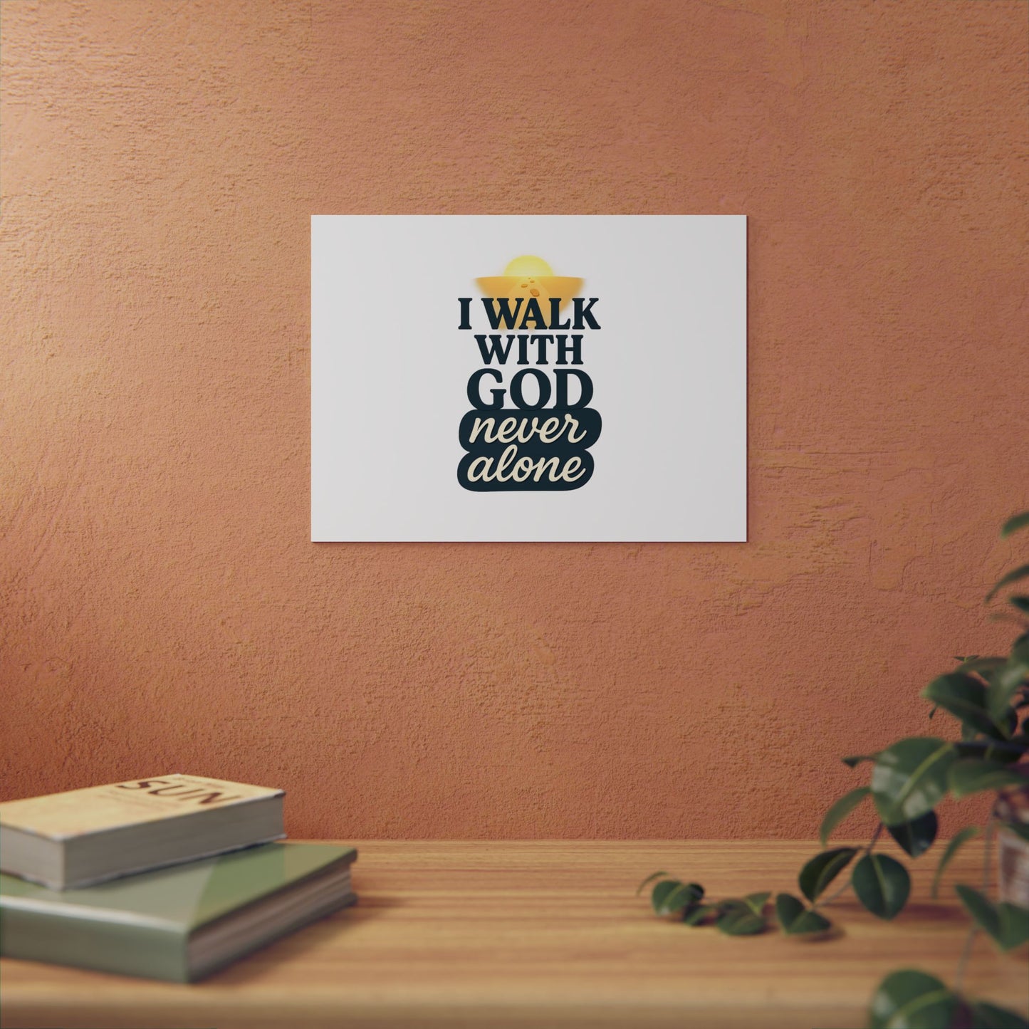 I Walk With God – Wall Art