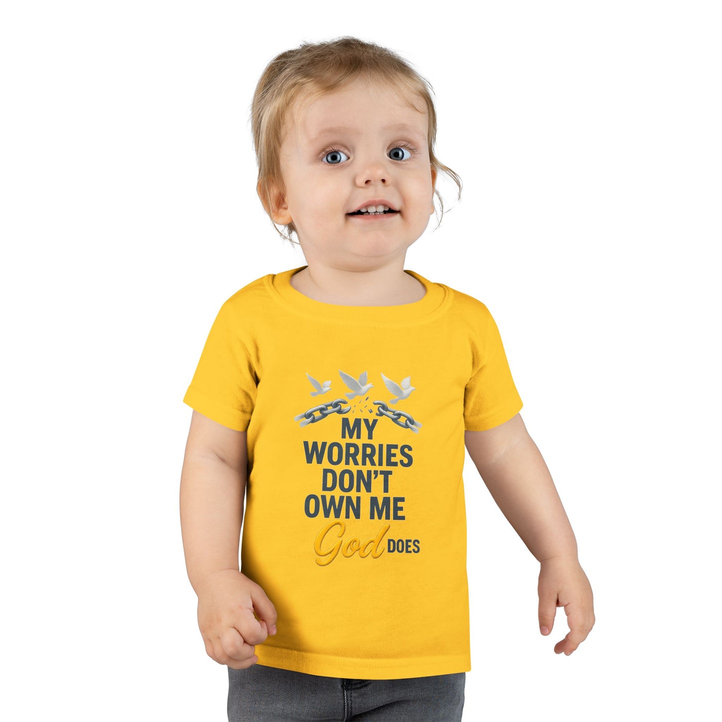 Toddler T-Shirt - My Worries Don't Own Me, God Does