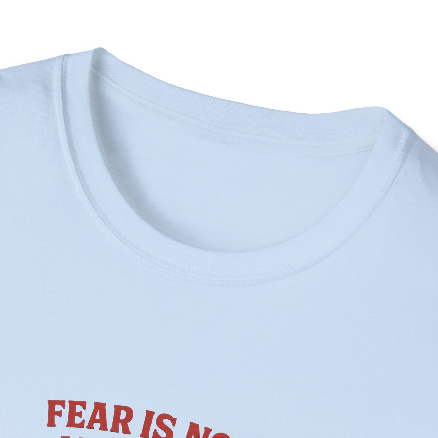 Fear Is Not My Spirit T-Shirt – Empowering Unisex Motivational Tee for Strength & Confidence