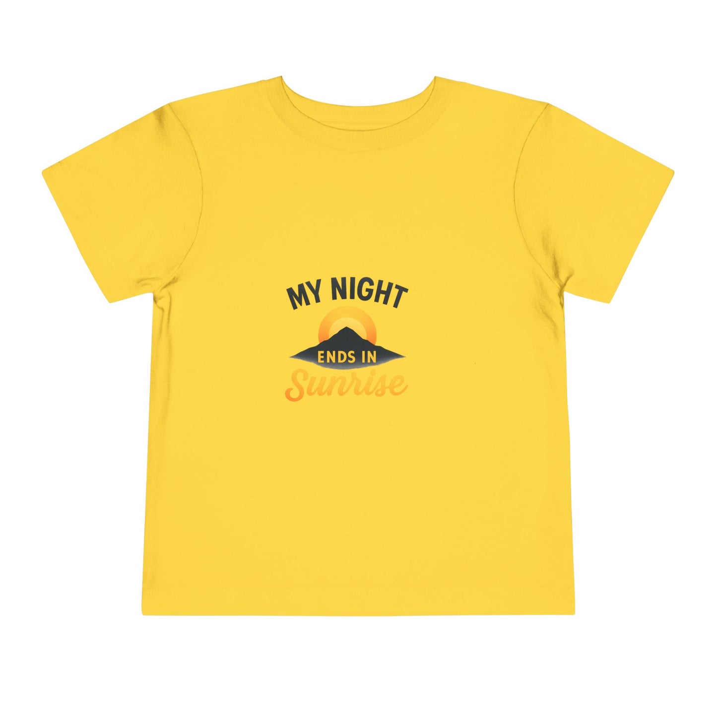 Toddler Tee — My Night Ends in Sunrise, Cute Sunrise Graphic Shirt