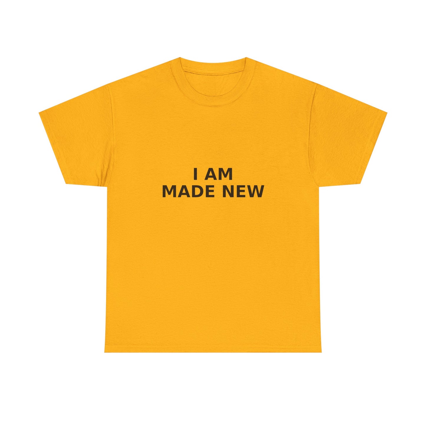 I Am Made New T-Shirt — Inspirational Christian T- Shirt